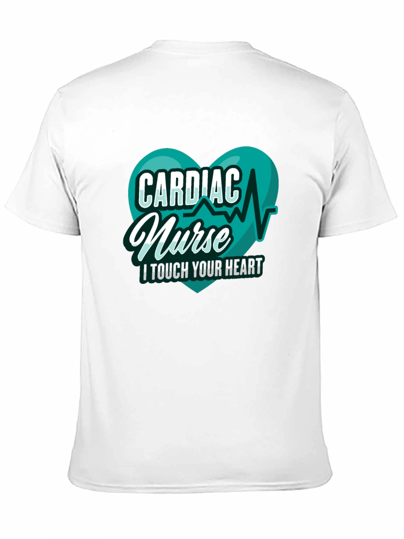 Cardiac Nurse T-Shirt - I Touch Your Heart
