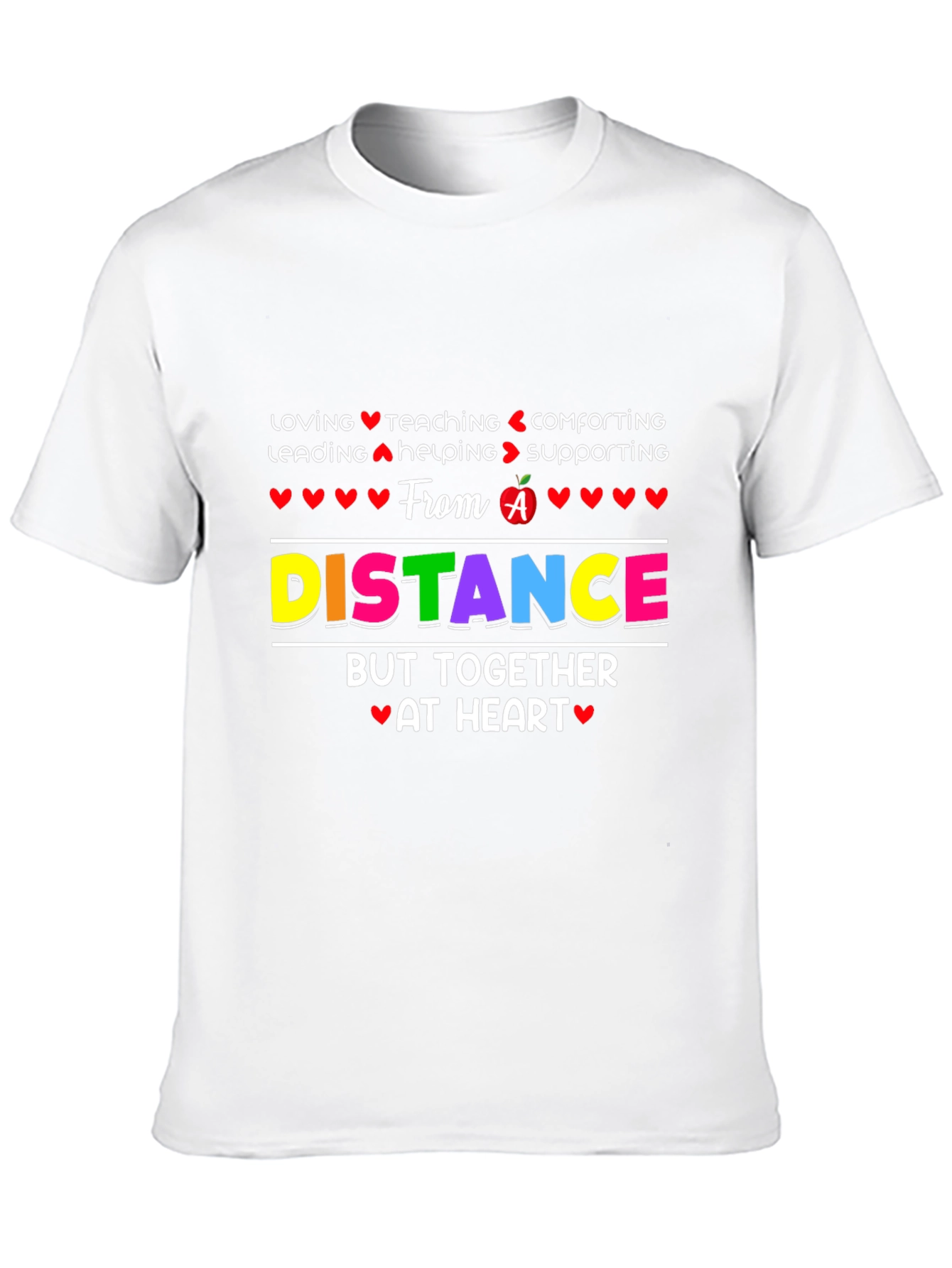 Distance Teaching Heart T-Shirt