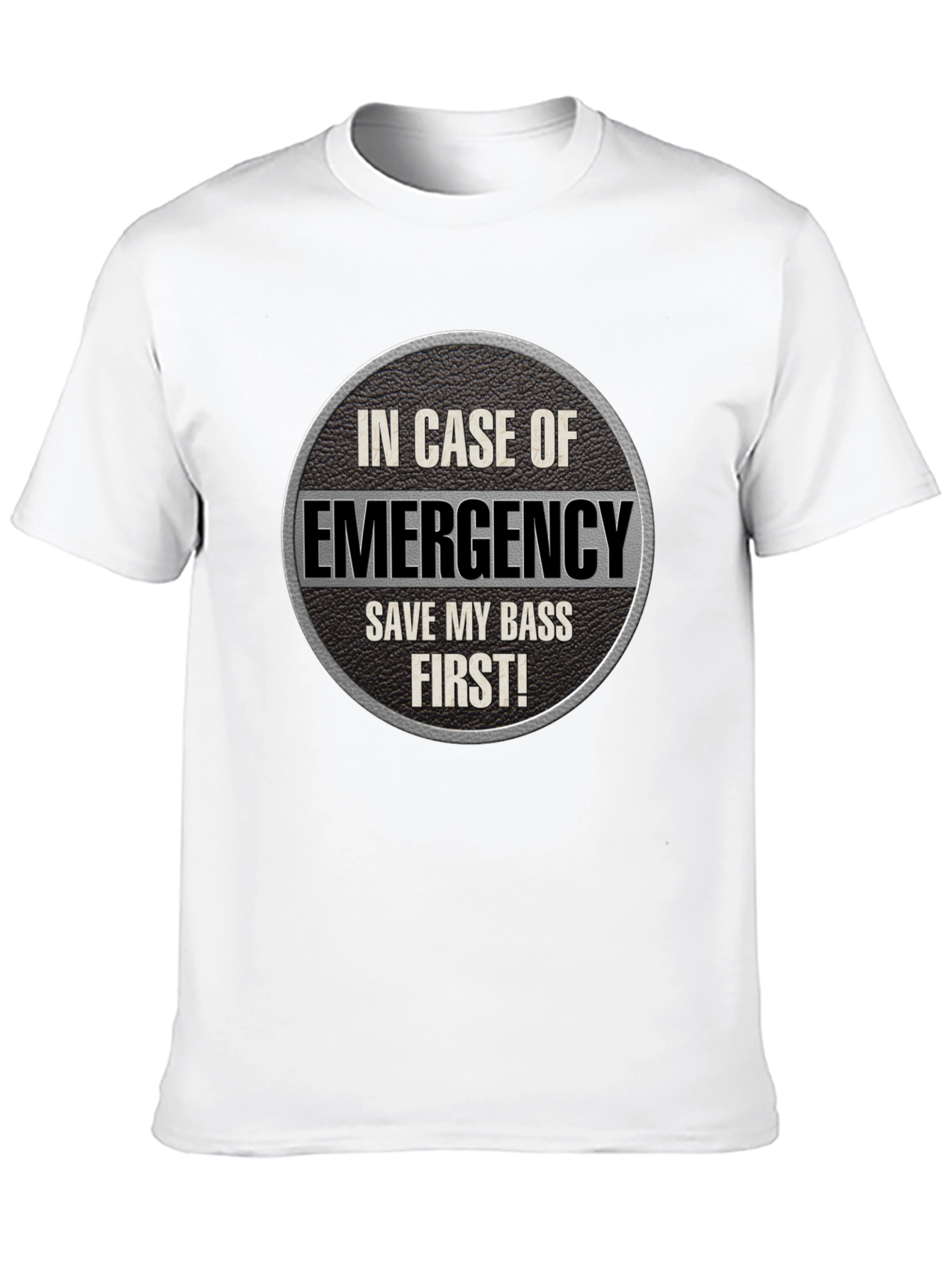 Emergency Save My Bass First T-Shirt