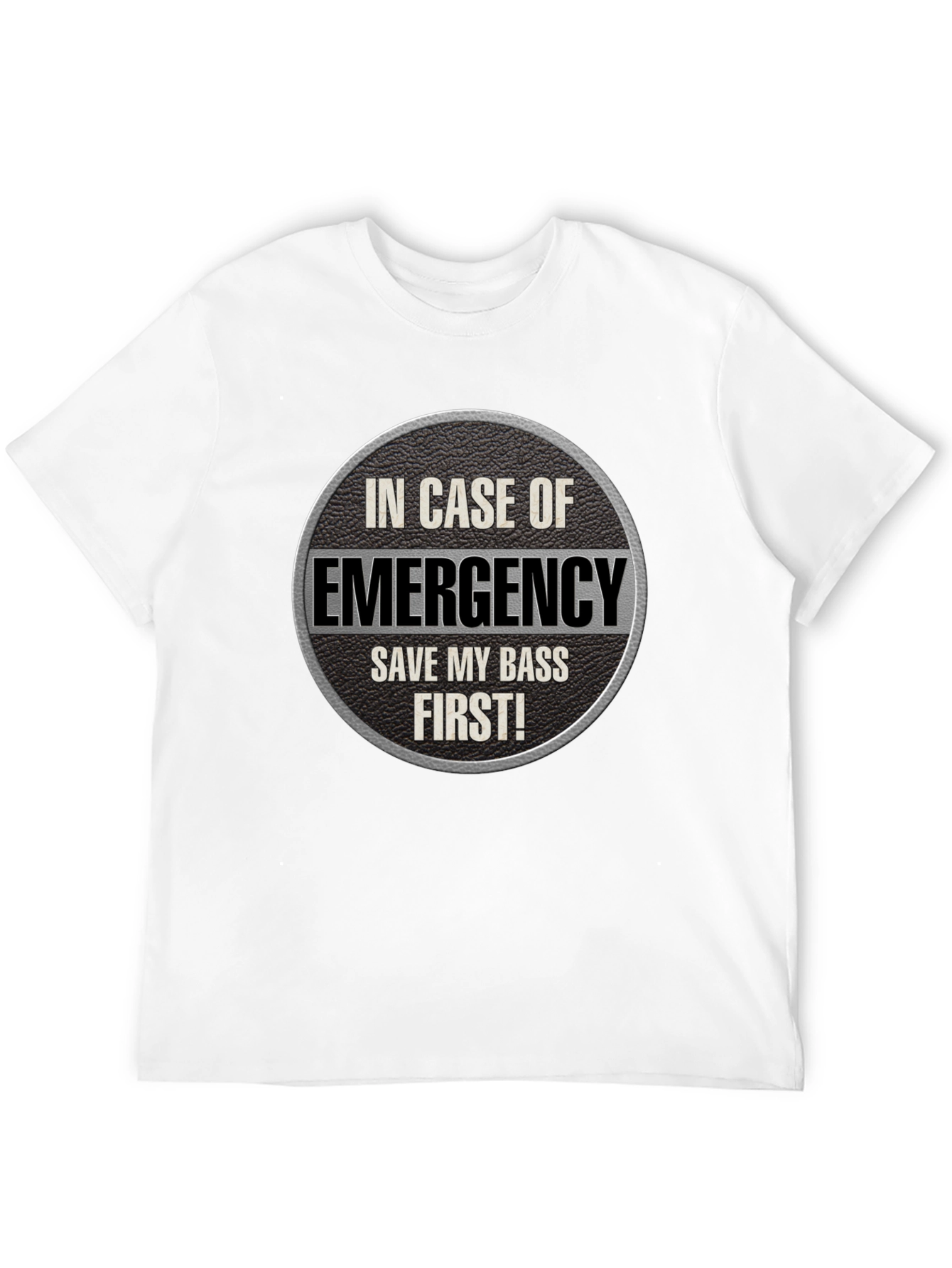 Emergency Save My Bass First T-Shirt