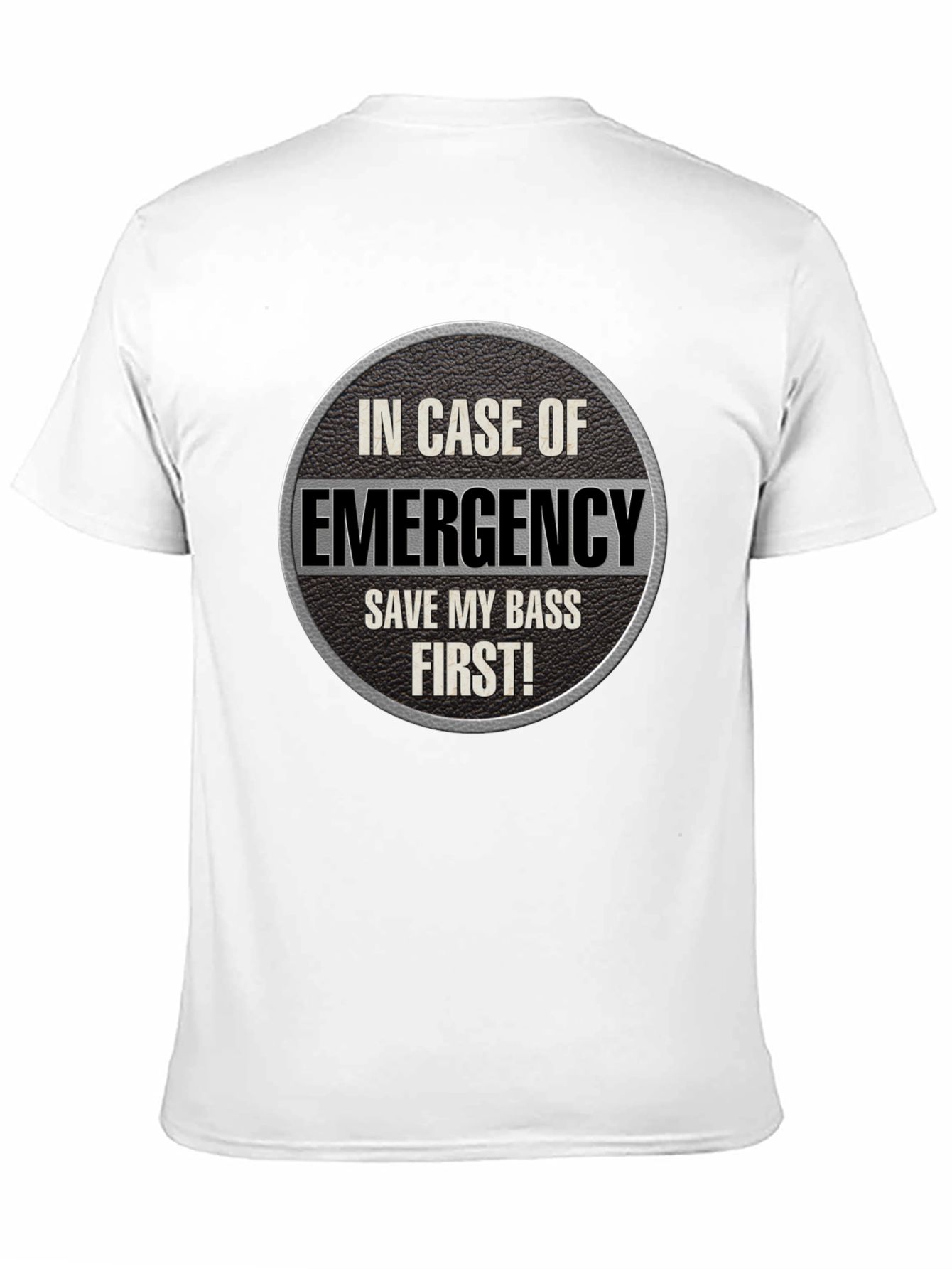 Emergency Save My Bass First T-Shirt