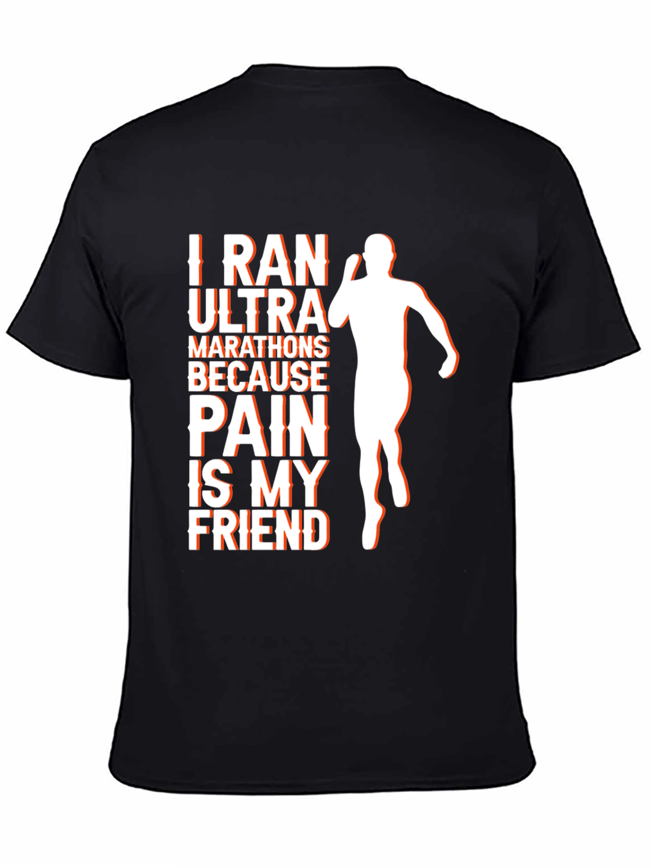 I Ran Ultra T-Shirt: Pain is My Friend