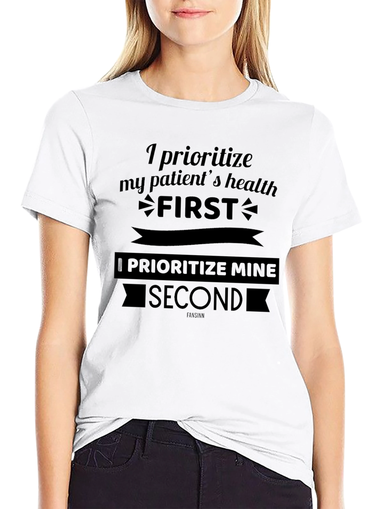 Prioritize Patients Health T-Shirt