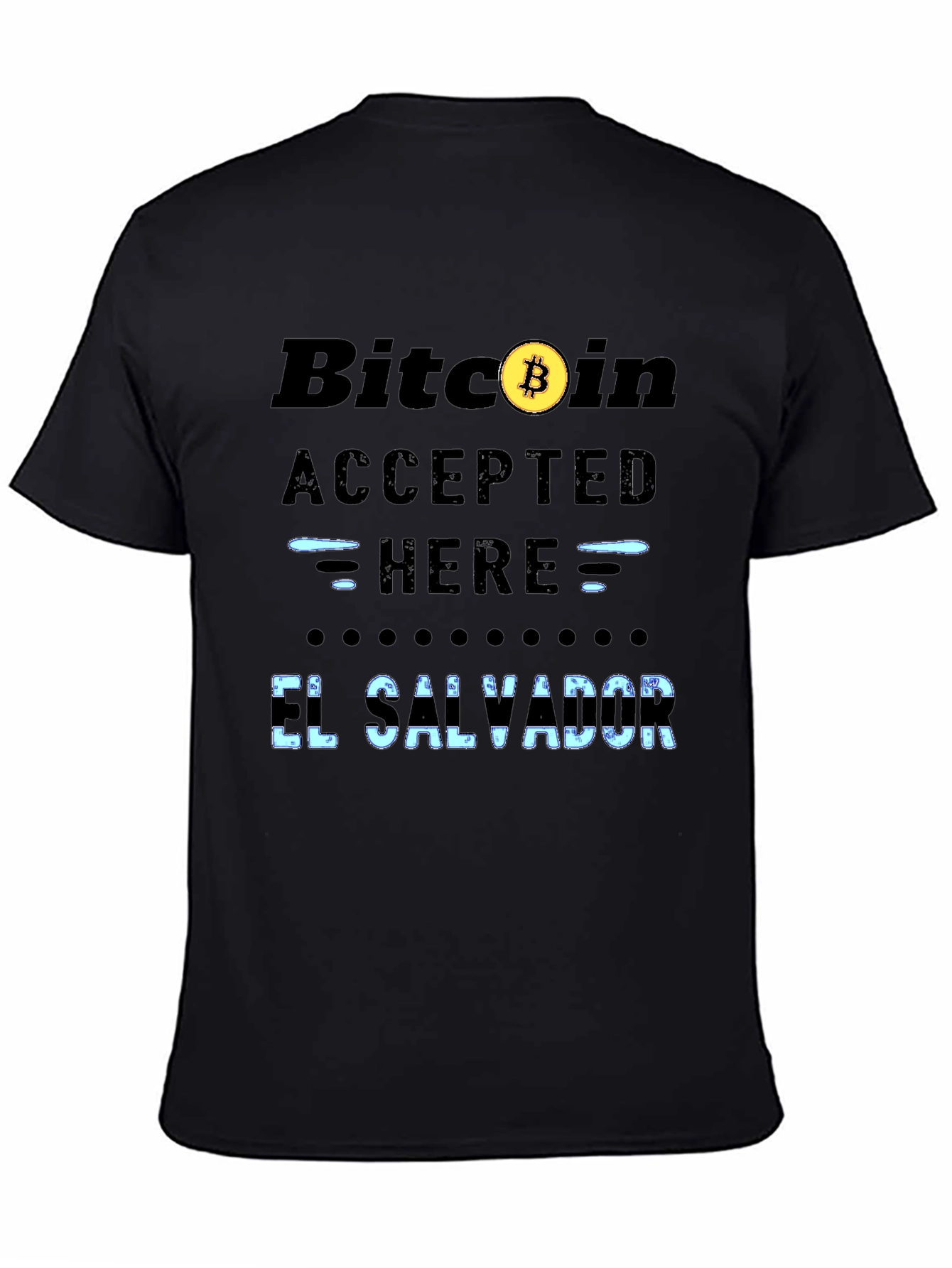 Bitcoin Accepted Here T-Shirt - El Salvador