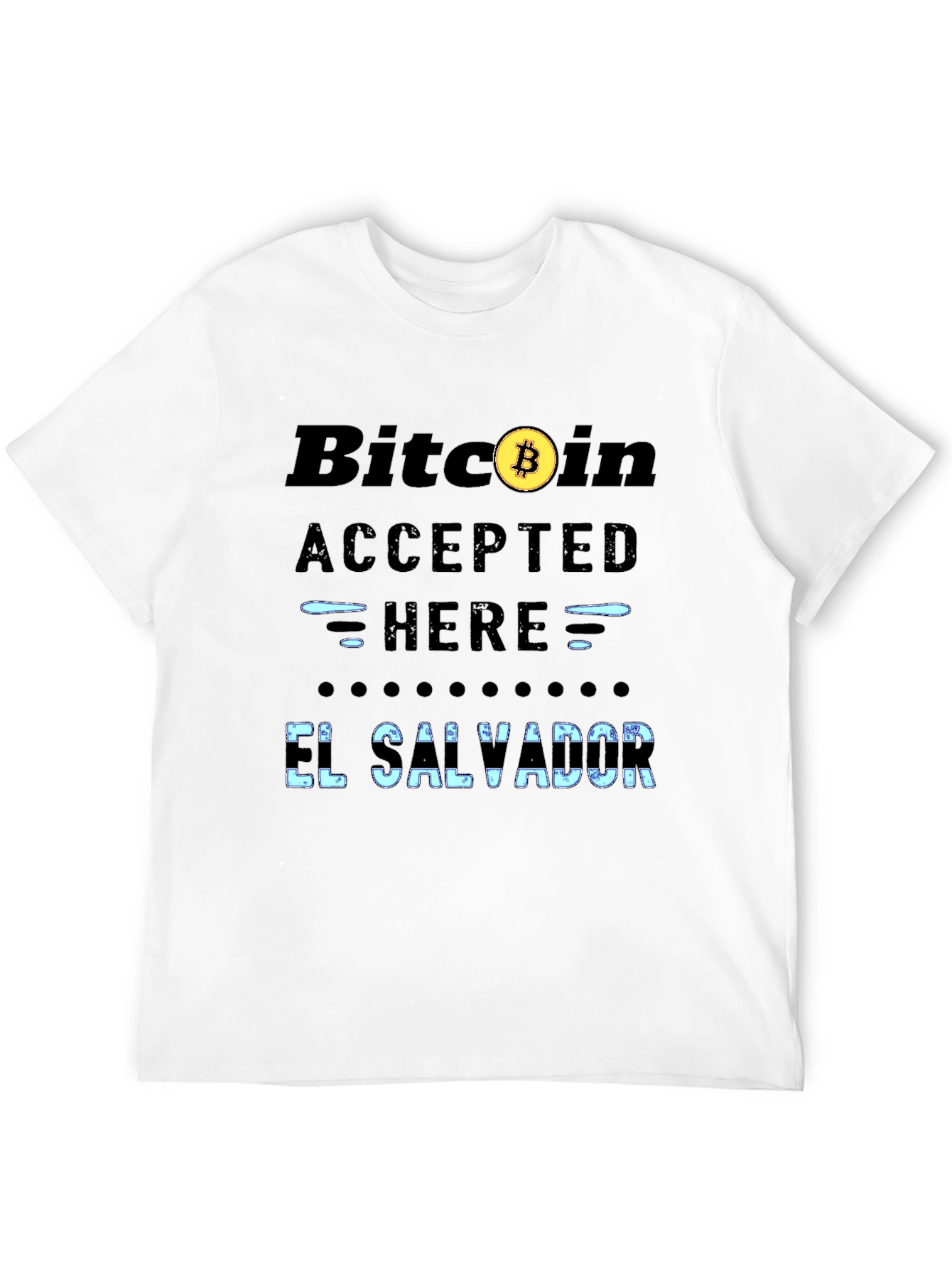 Bitcoin Accepted Here T-Shirt - El Salvador