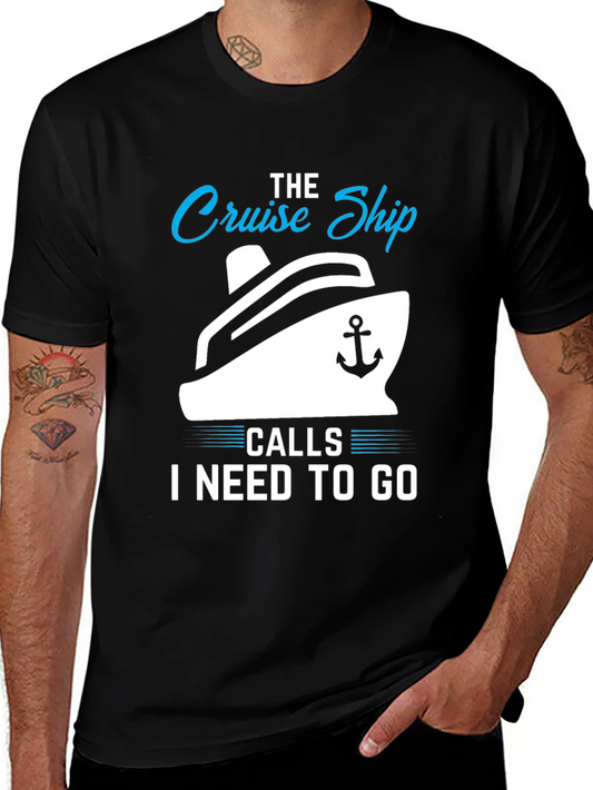 Cruise Ship Calls T-Shirt: Vacation Ready!