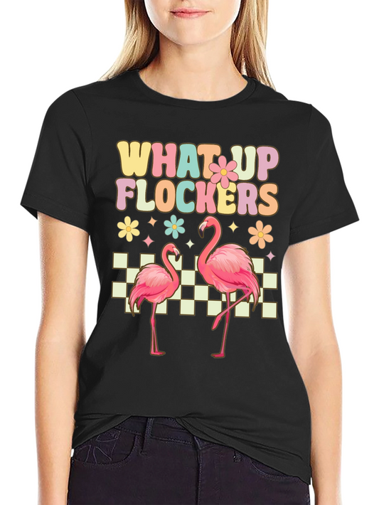 What Up Flockers Flamingo Graphic Tee