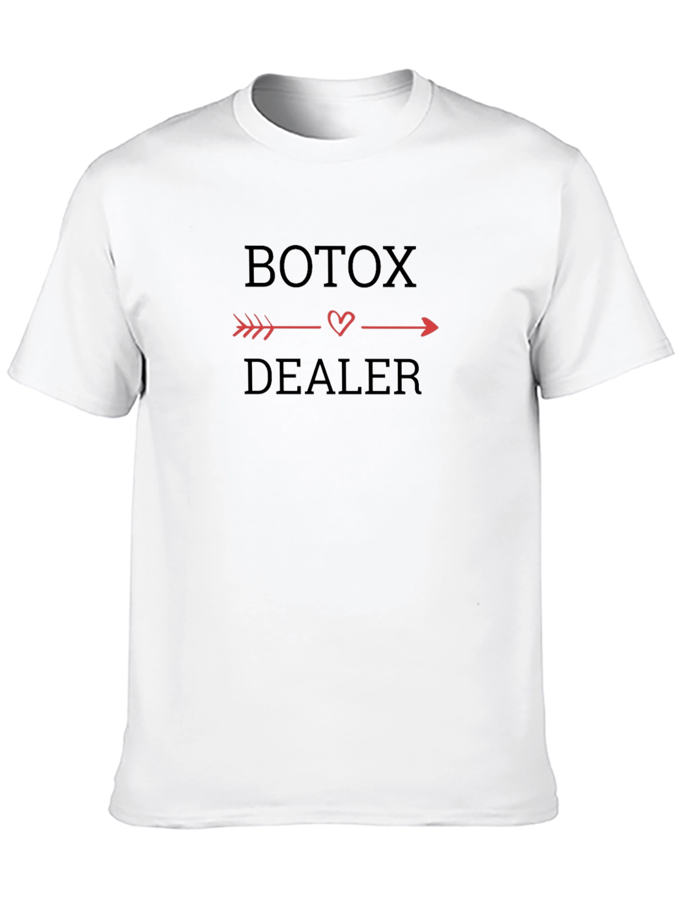 Botox Dealer T-Shirt - Funny Aesthetician Tee