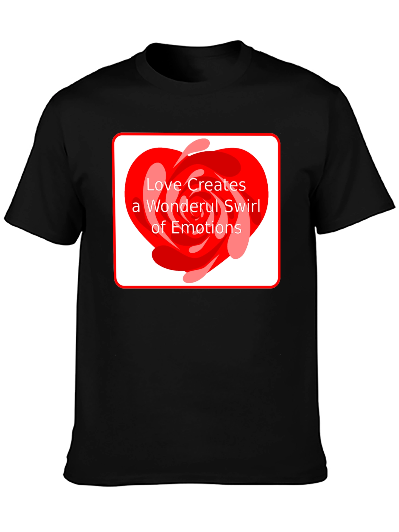 Love Creates Wonderful Swirl of Emotions T-Shirt