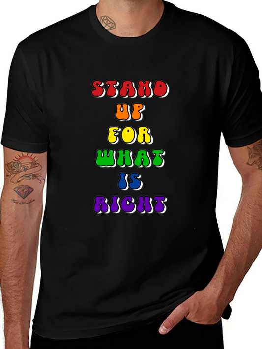 Stand Up For What Is Right Pride T-Shirt