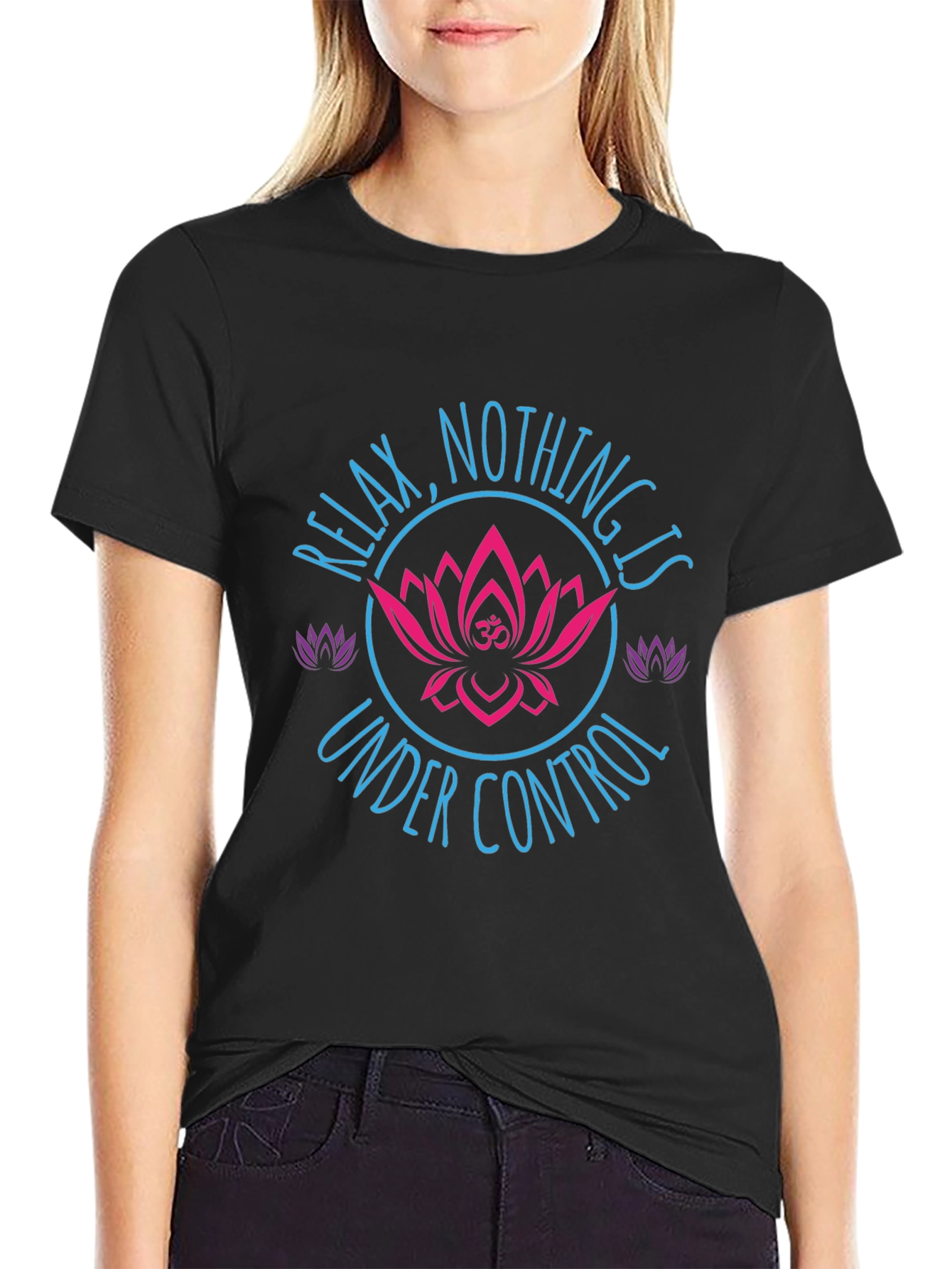 Relax Nothing Is Under Control Graphic T-Shirt