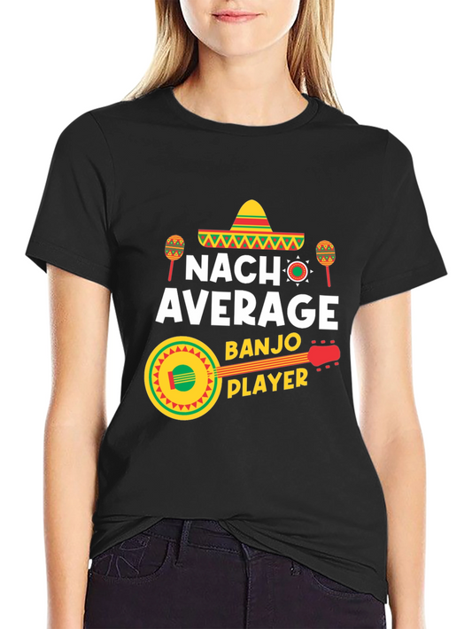Nach Average Banjo Player Tee - Cinco de Mayo