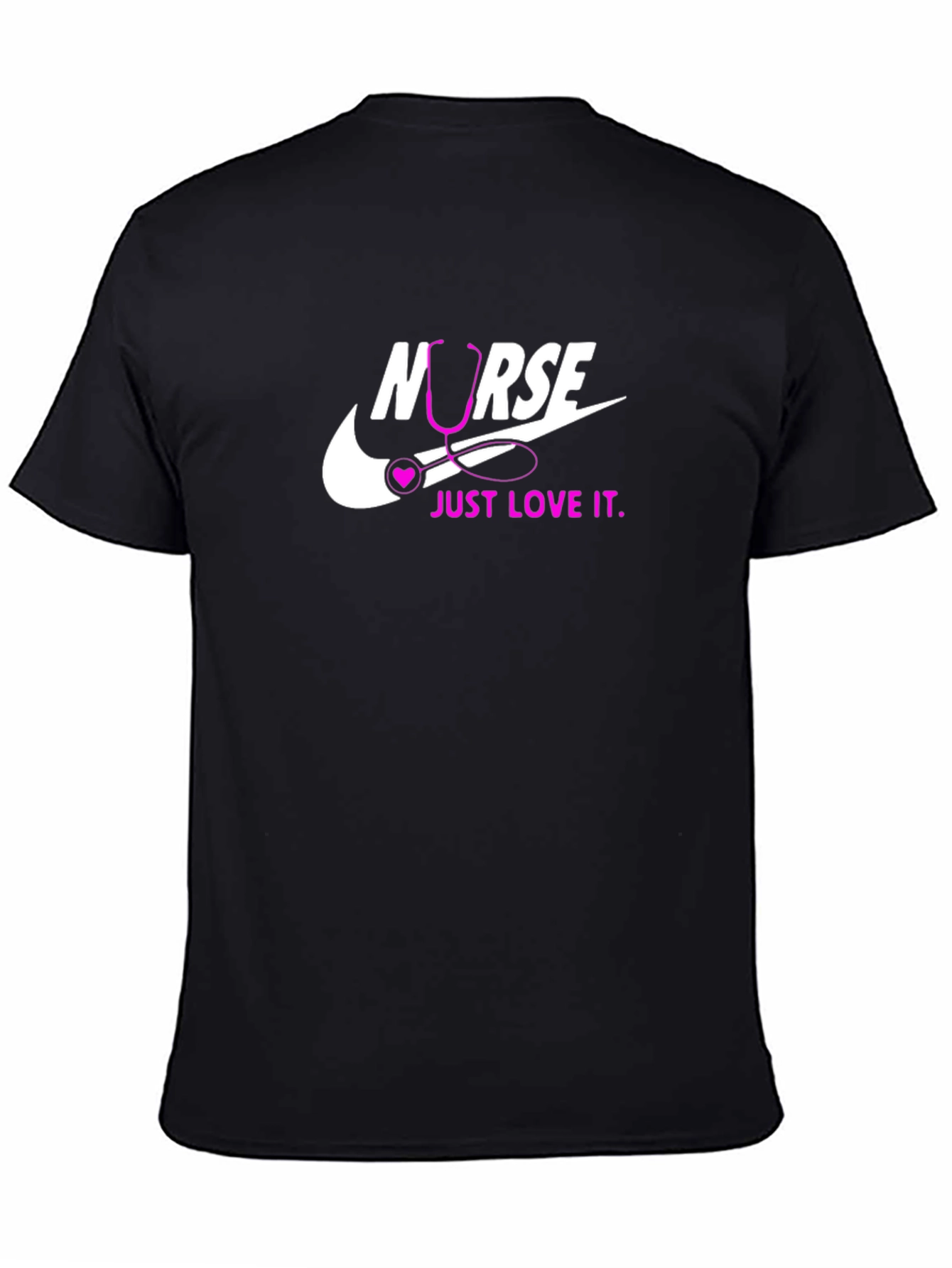 Nurse Just Love It T-Shirt - Black