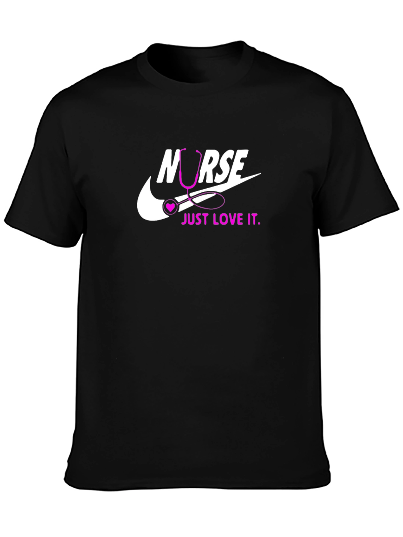 Nurse Just Love It T-Shirt - Black