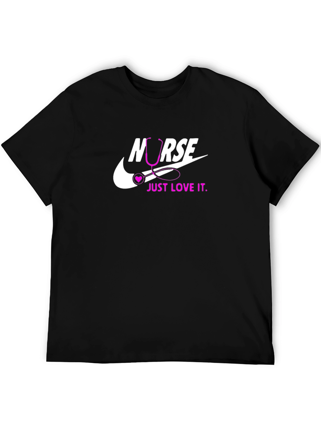 Nurse Just Love It T-Shirt - Black