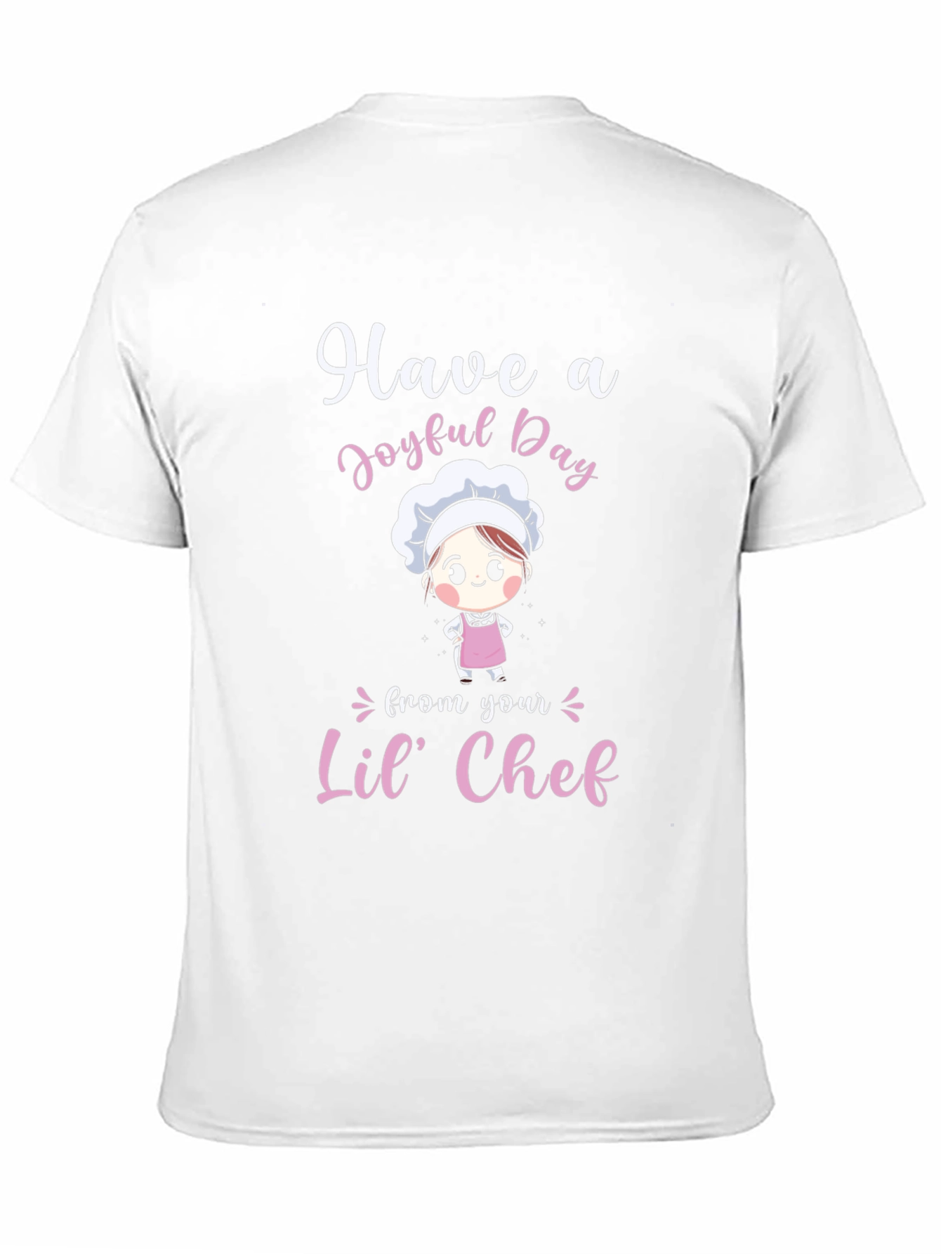 Have a Joyful Day Lil Chef T-Shirt