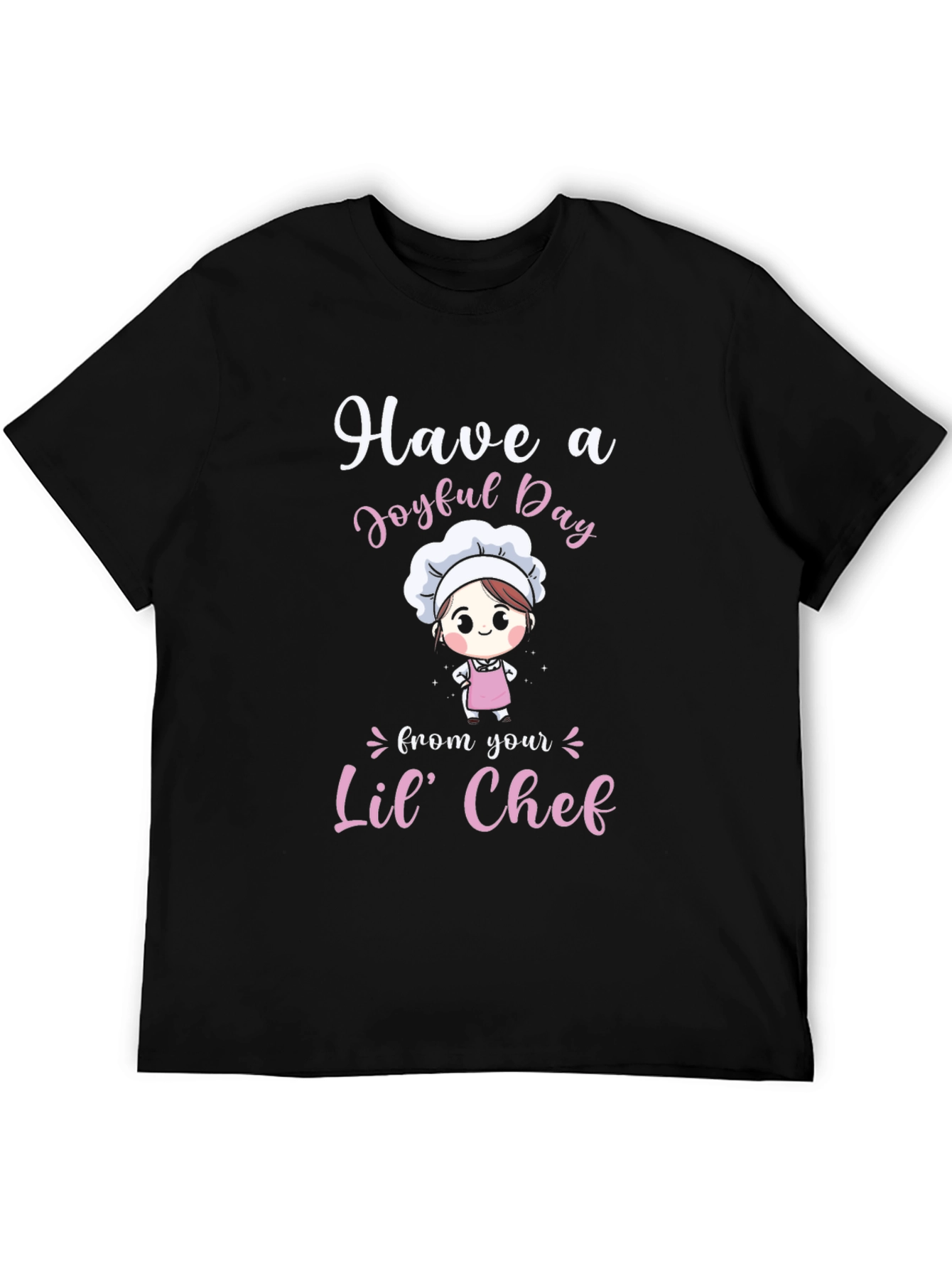 Have a Joyful Day Lil Chef T-Shirt