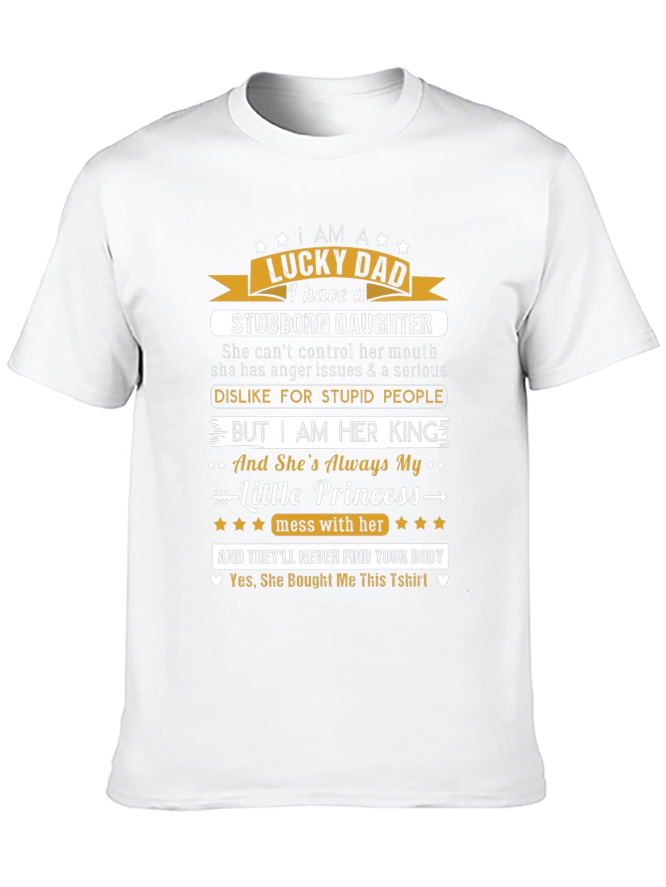 Lucky Dad Stubborn Daughter Black Graphic T-Shirt