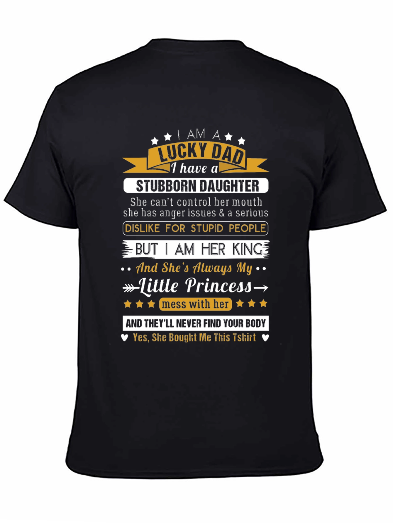 Lucky Dad Stubborn Daughter Black Graphic T-Shirt