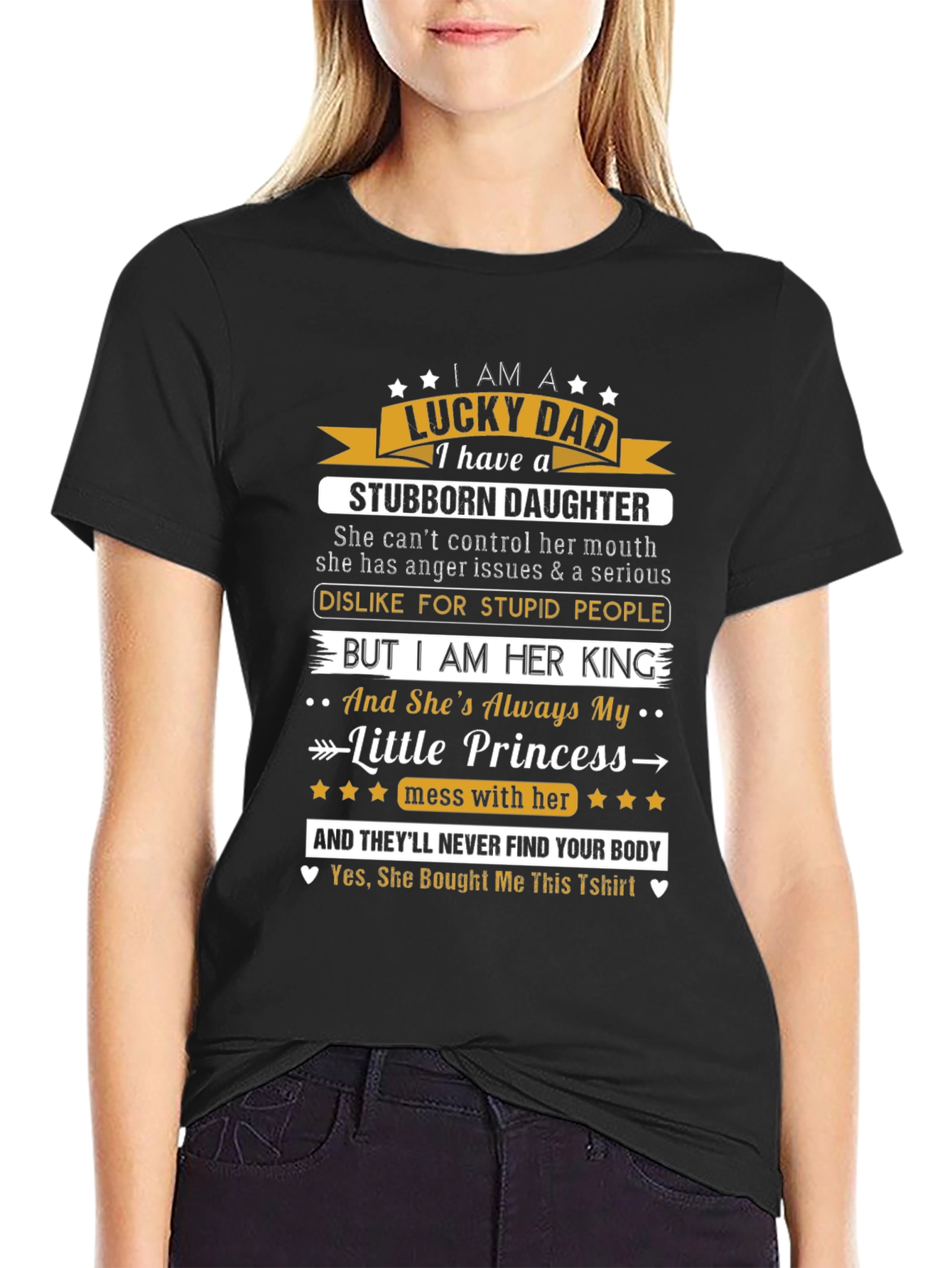 Lucky Dad Stubborn Daughter Black Graphic T-Shirt
