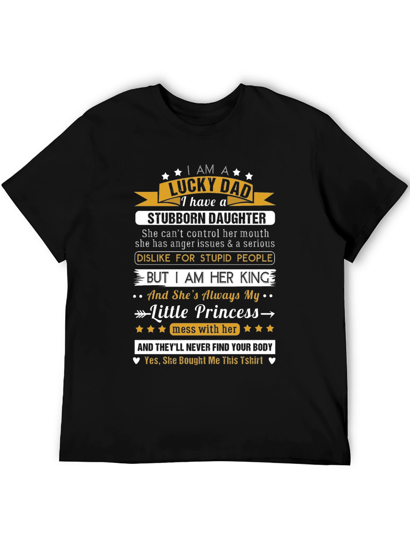 Lucky Dad Stubborn Daughter Black Graphic T-Shirt