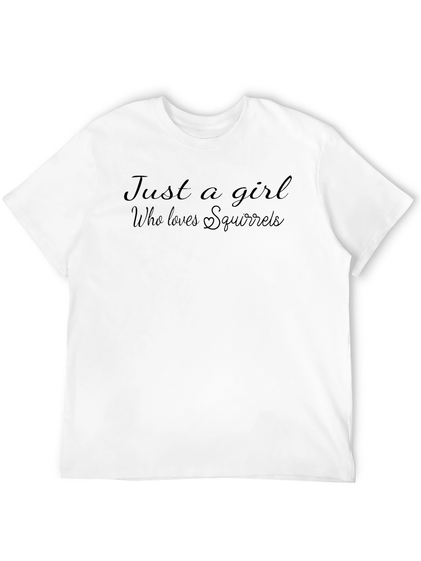 Just A Girl Who Loves Squirrels T-Shirt