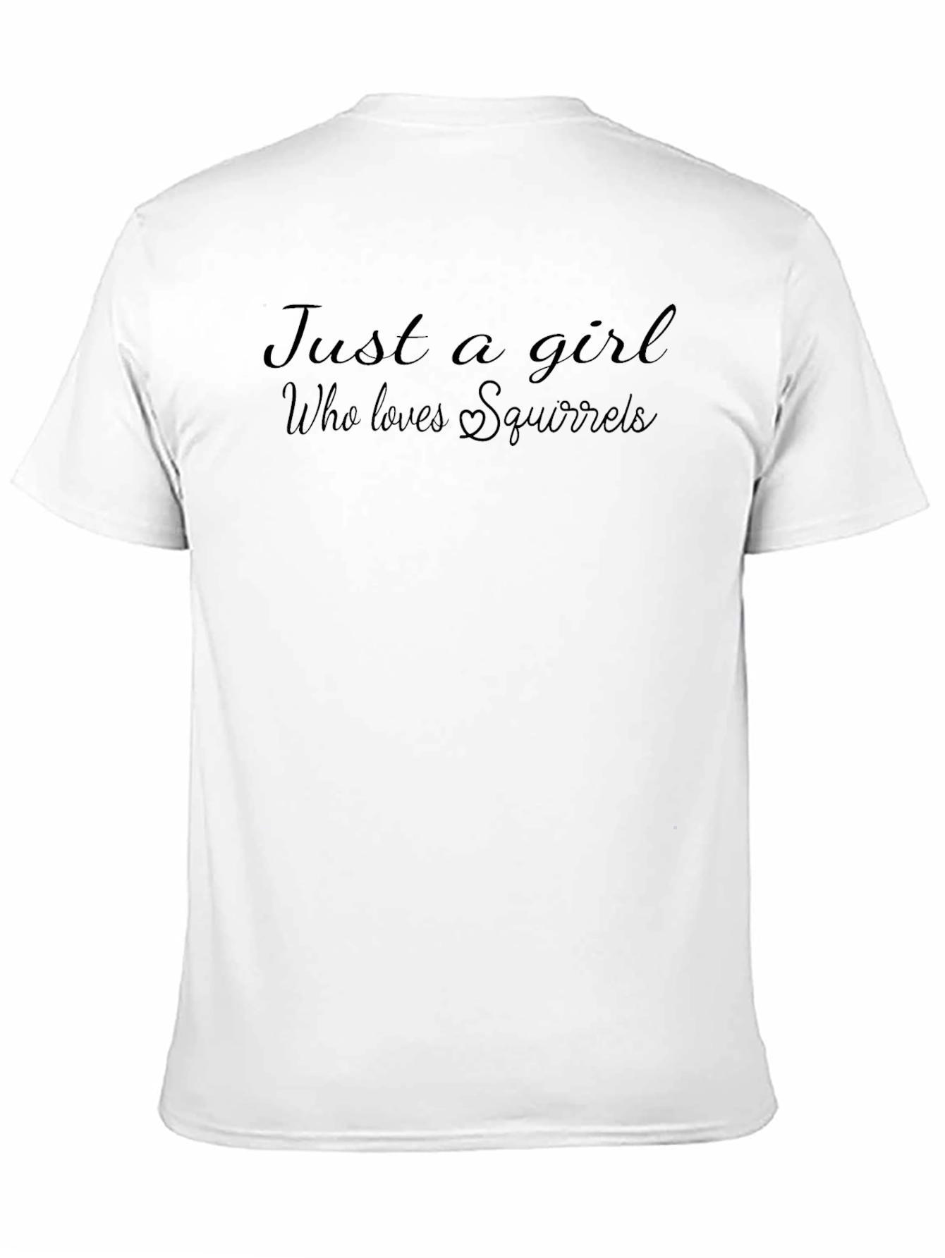 Just A Girl Who Loves Squirrels T-Shirt