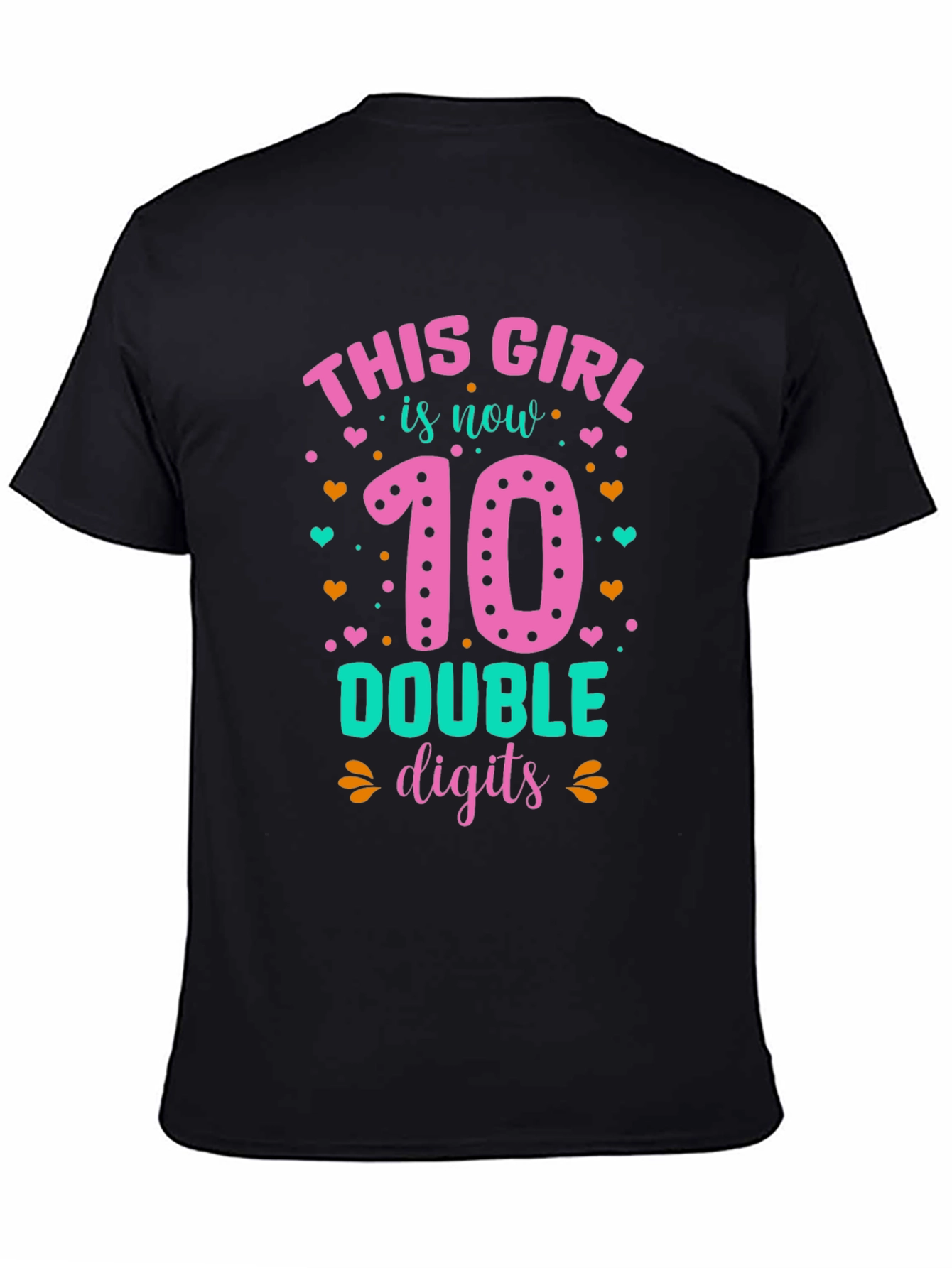 Girls 10th Birthday T-Shirt - Double Digits!