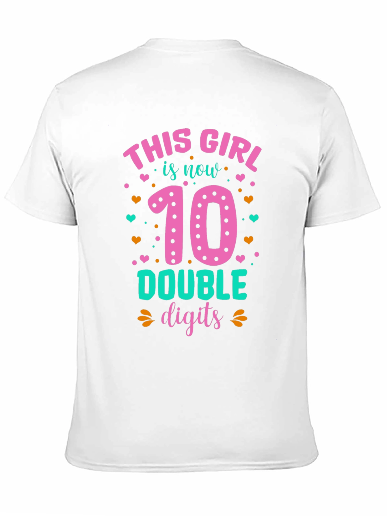 Girls 10th Birthday T-Shirt - Double Digits!