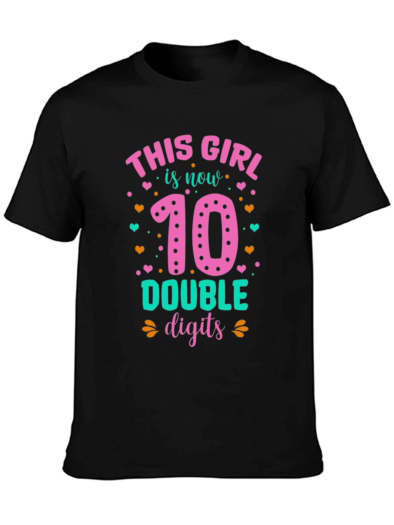 Girls 10th Birthday T-Shirt - Double Digits!