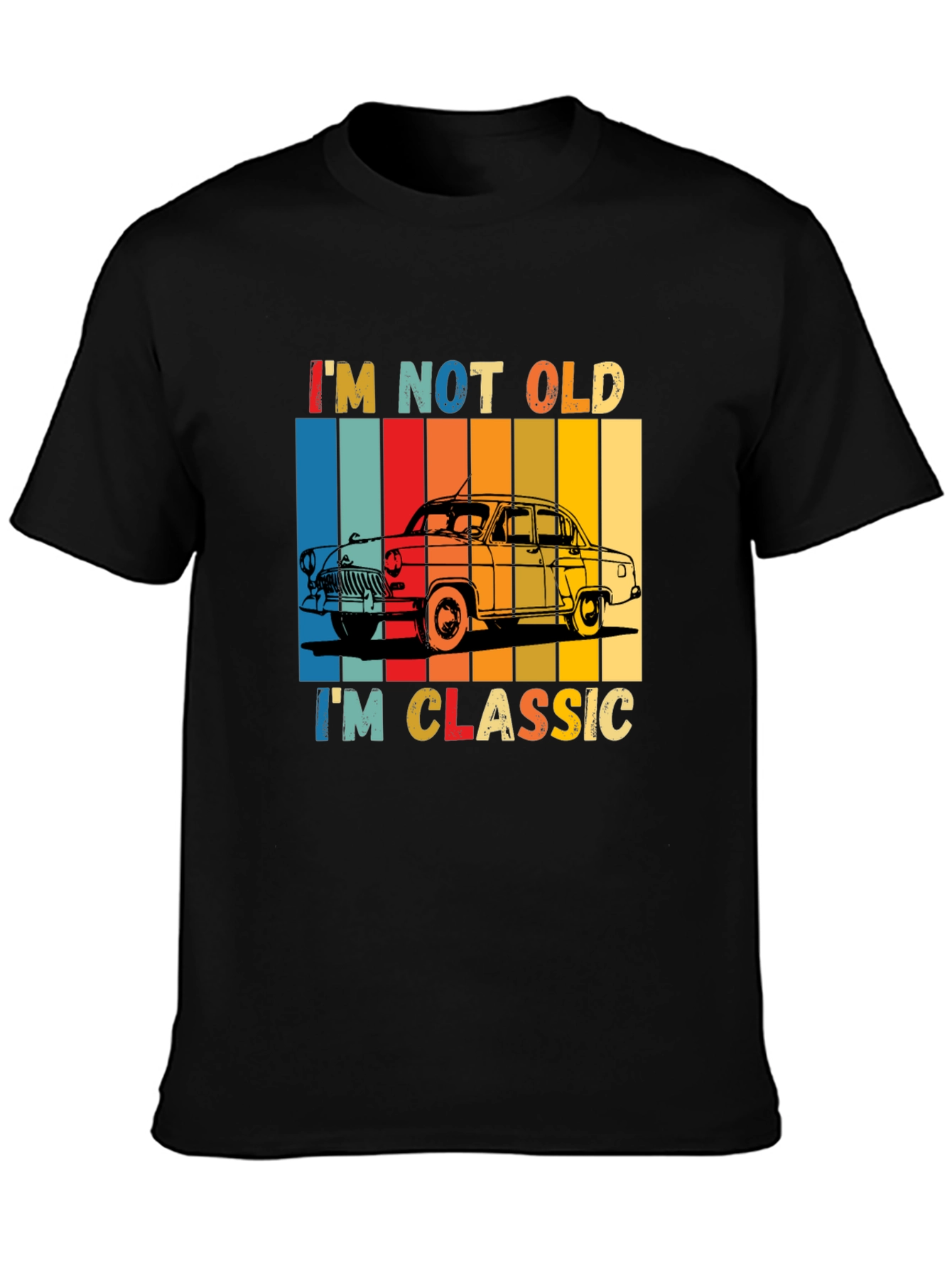 Classic Car T-Shirt - Im Not Old Im Classic
