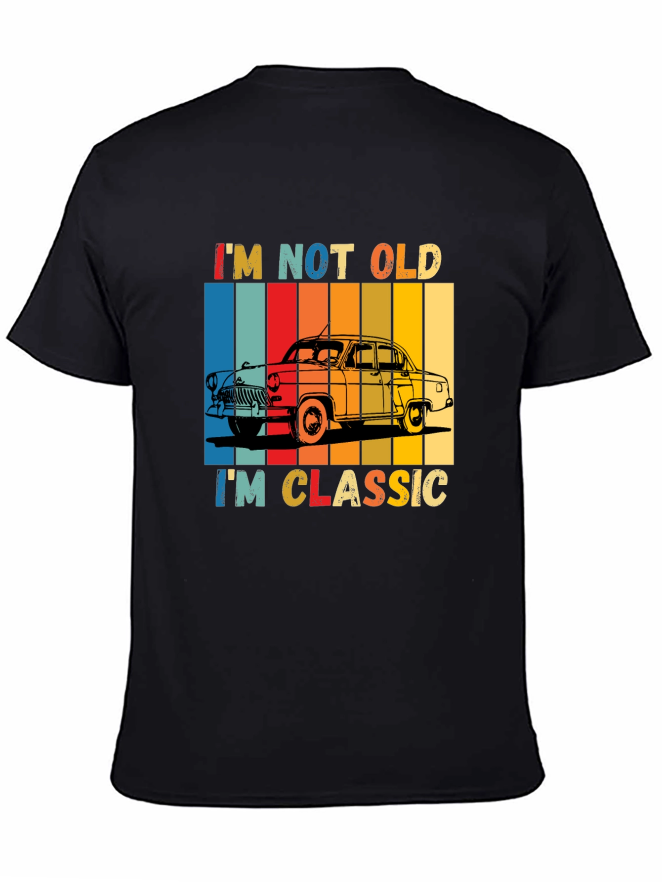 Classic Car T-Shirt - Im Not Old Im Classic