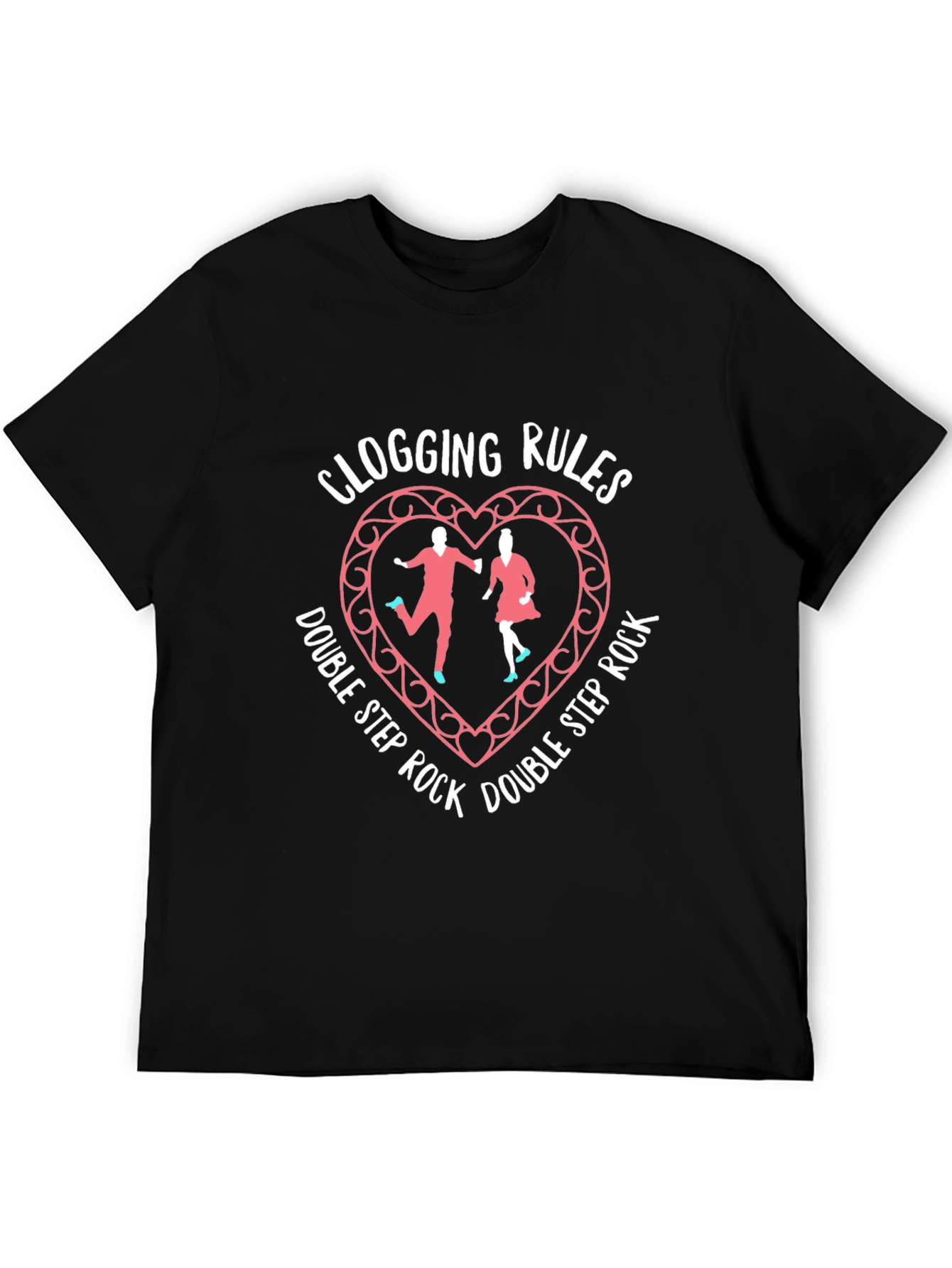 Clogging Rules Dance T-Shirt