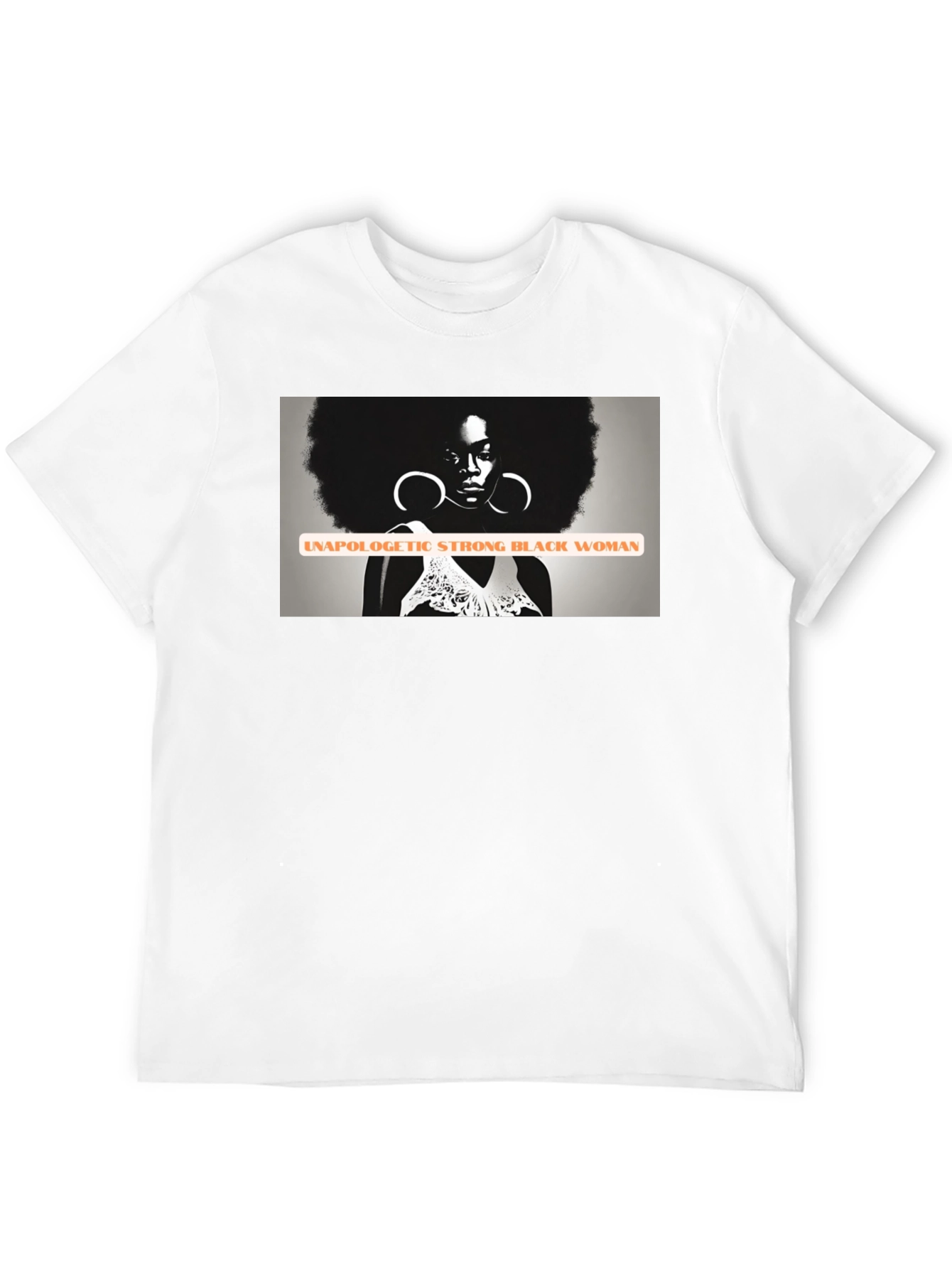 Unapologetic Strong Black Woman Graphic T-Shirt
