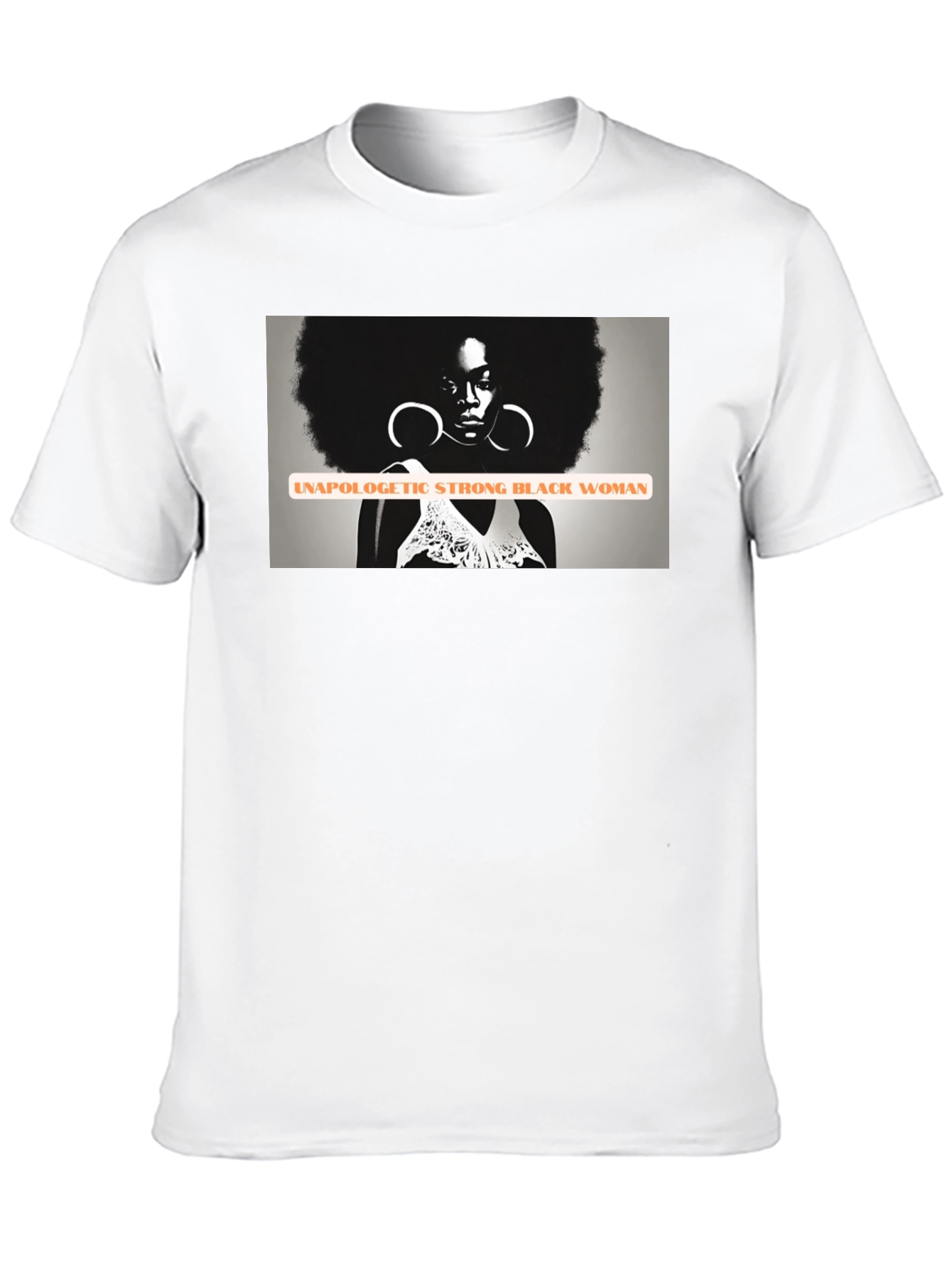 Unapologetic Strong Black Woman Graphic T-Shirt