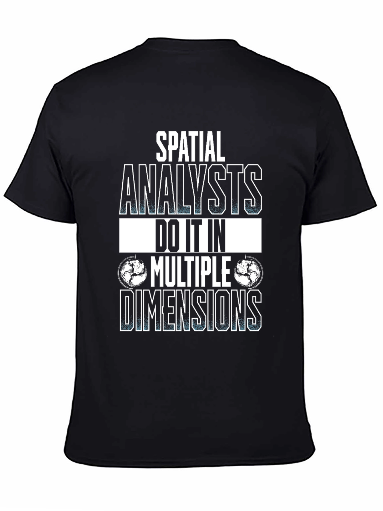 Spatial Analyst Graphic Tee