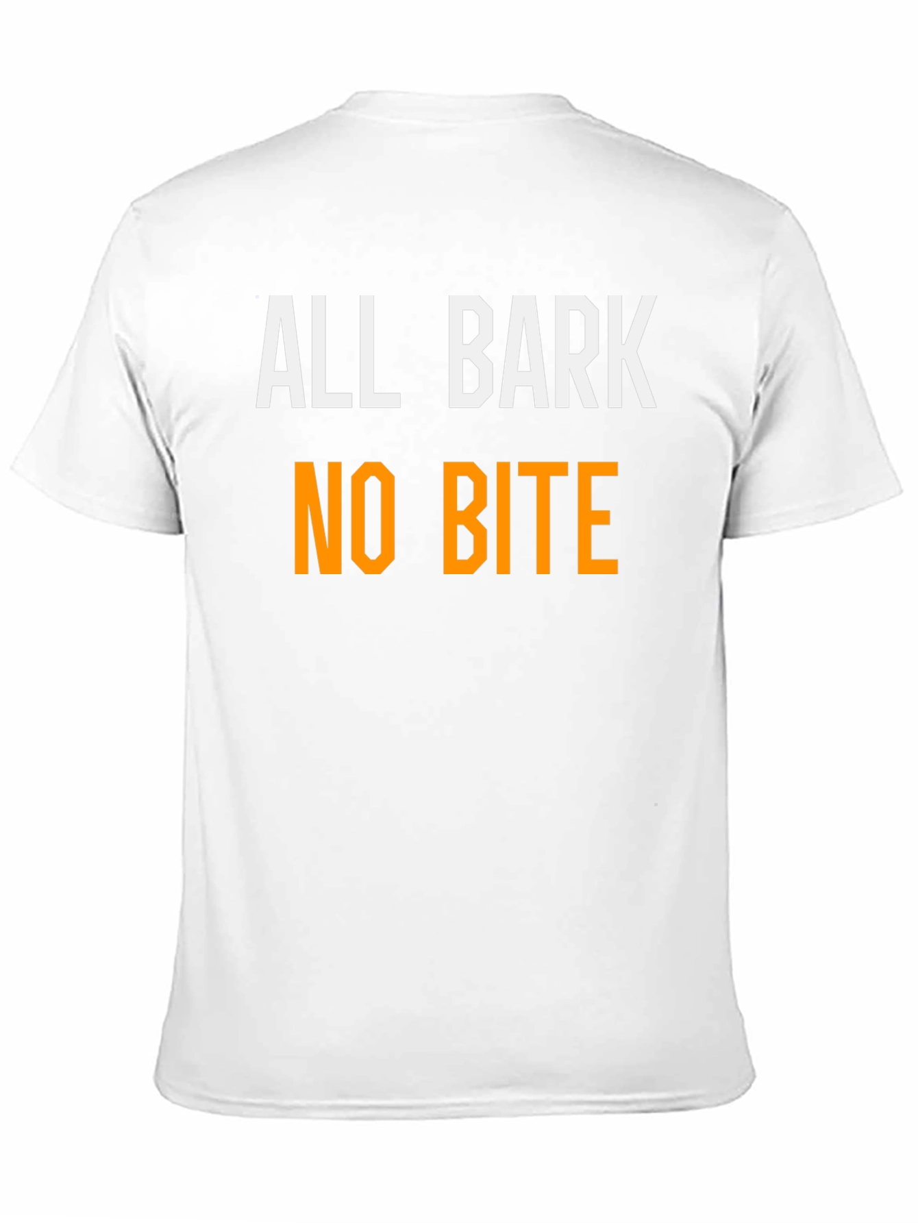 All Bark No Bite Funny T-Shirt