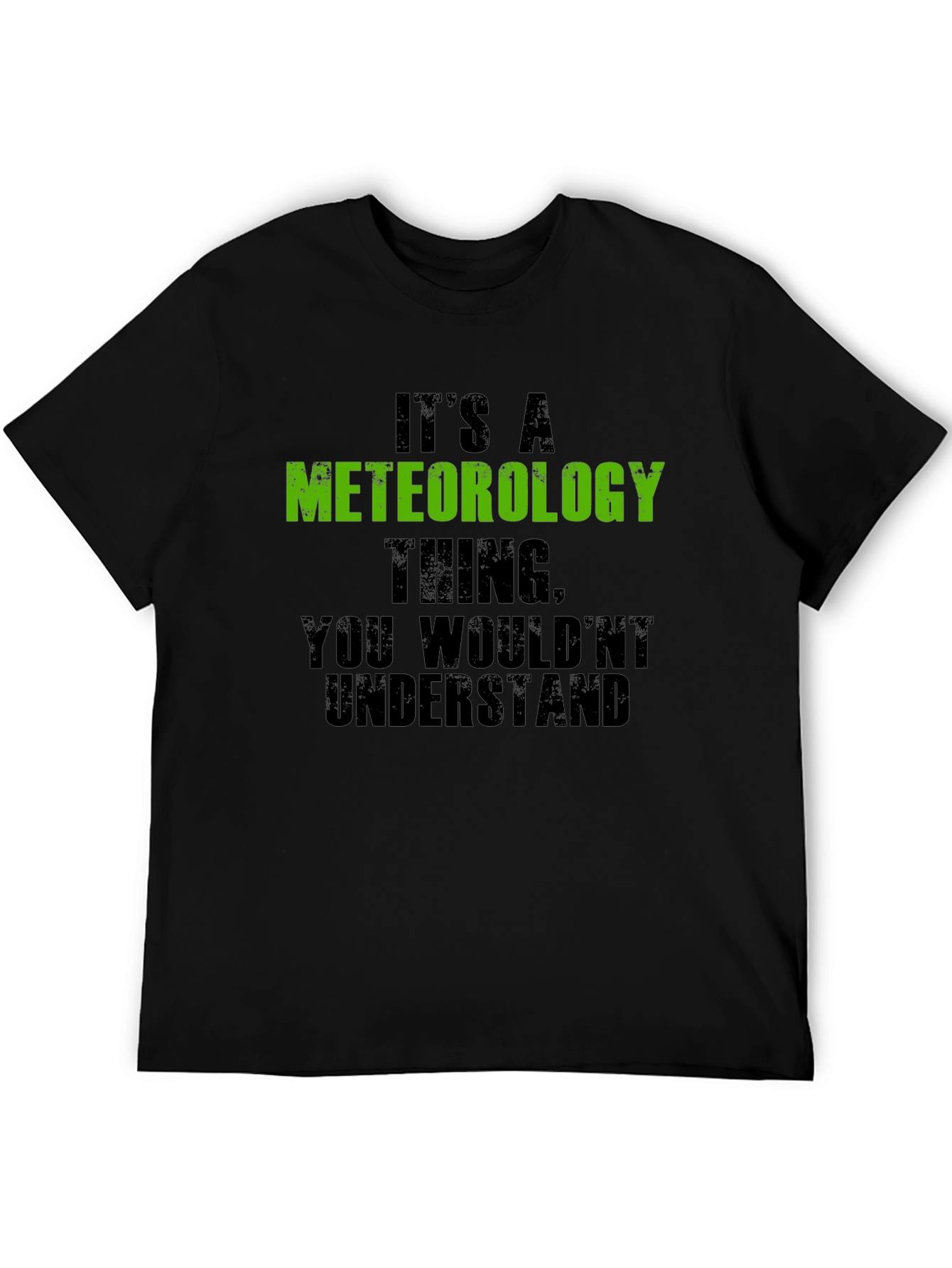 Meteorology Thing Mens T-Shirt