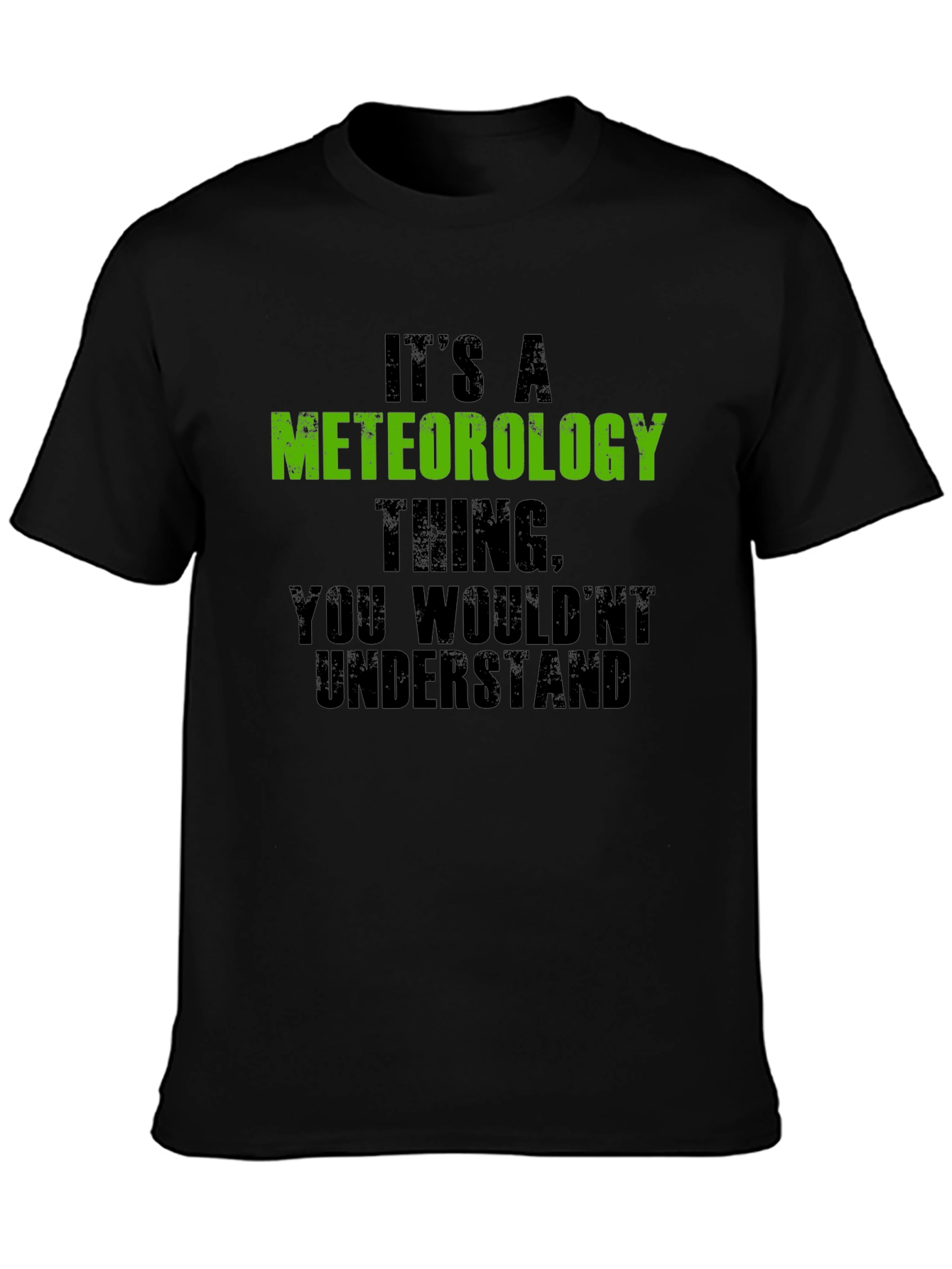 Meteorology Thing Mens T-Shirt