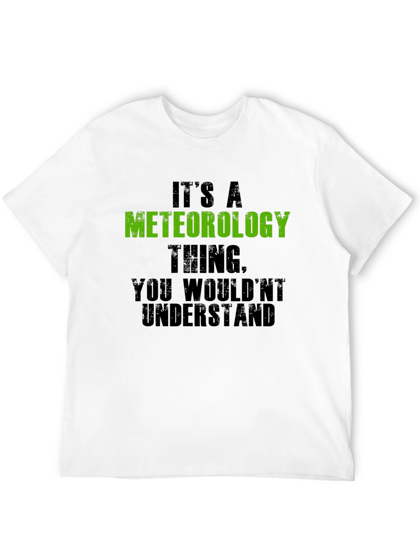 Meteorology Thing Mens T-Shirt