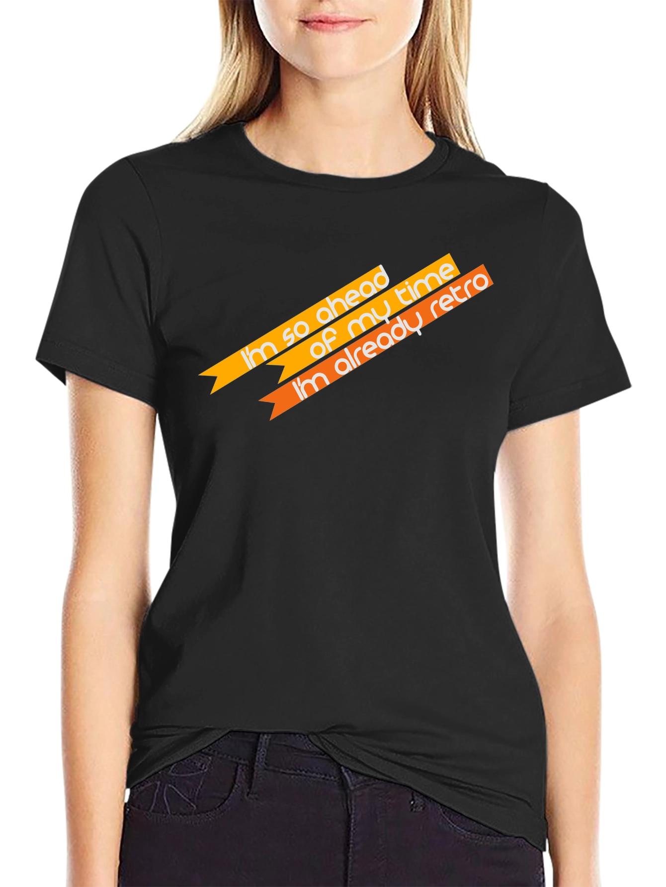 Retro Style Slogan T-Shirt - Ahead of My Time