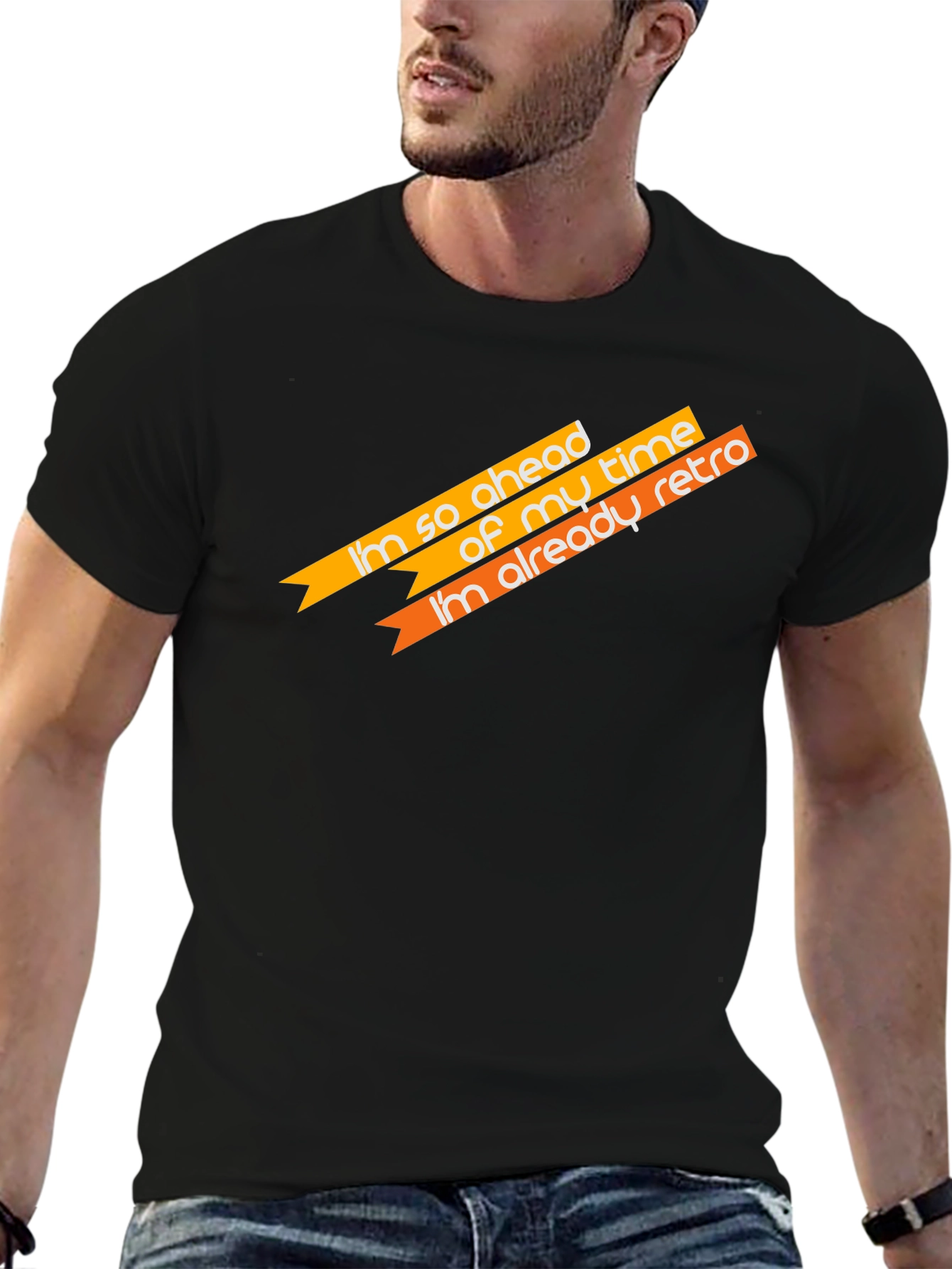 Retro Style Slogan T-Shirt - Ahead of My Time