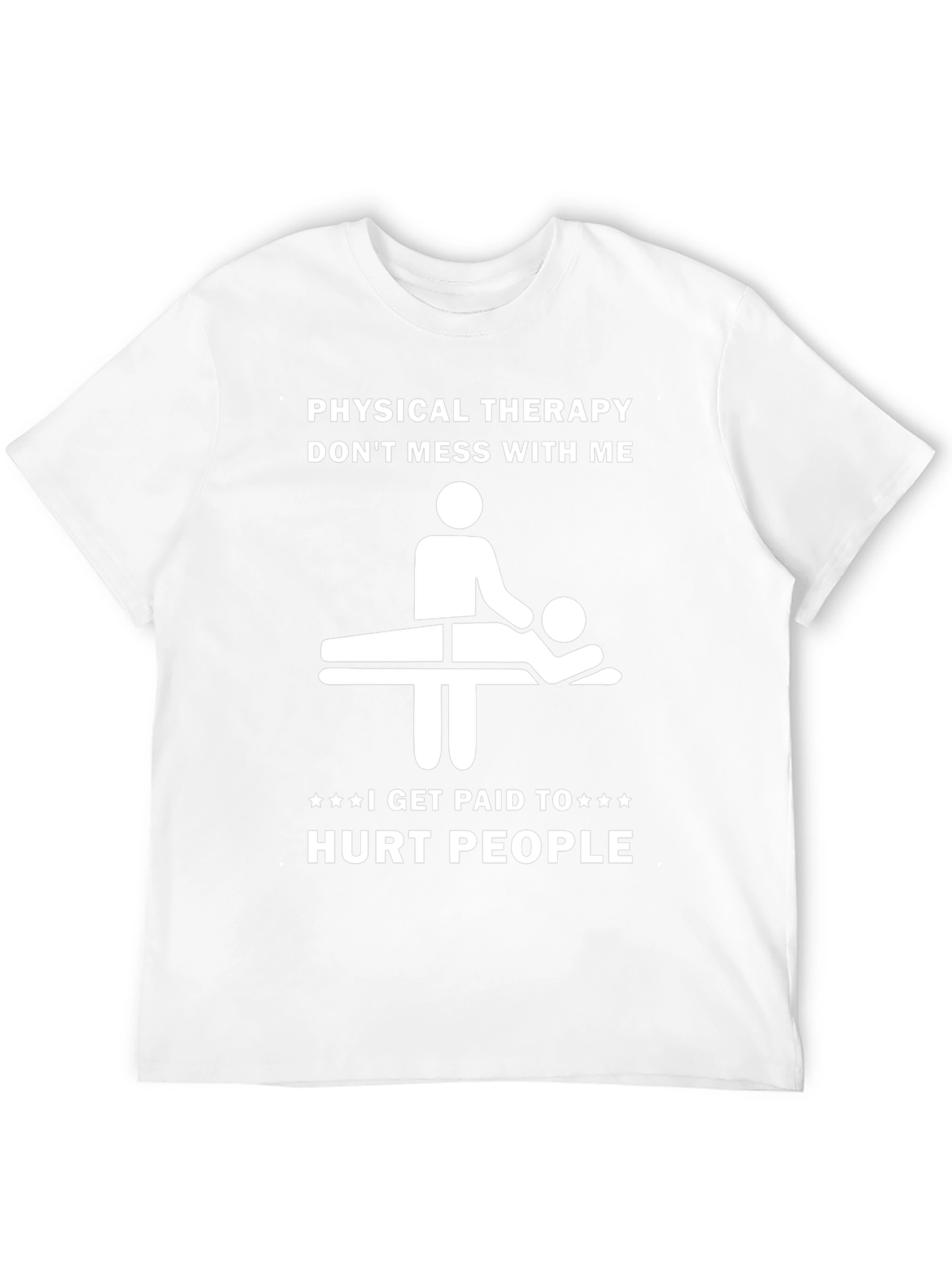 Physical Therapy Funny Graphic T-Shirt