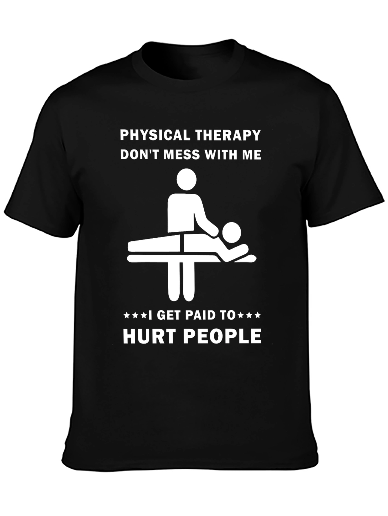 Physical Therapy Funny Graphic T-Shirt