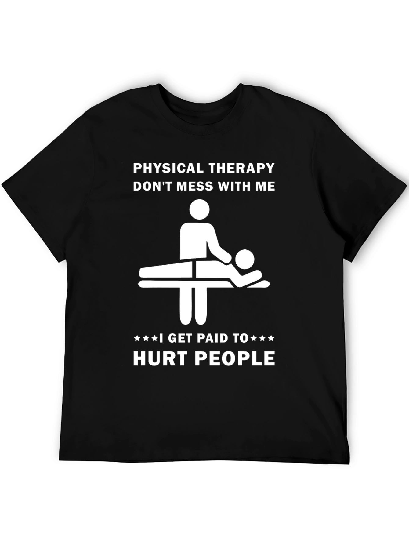 Physical Therapy Funny Graphic T-Shirt