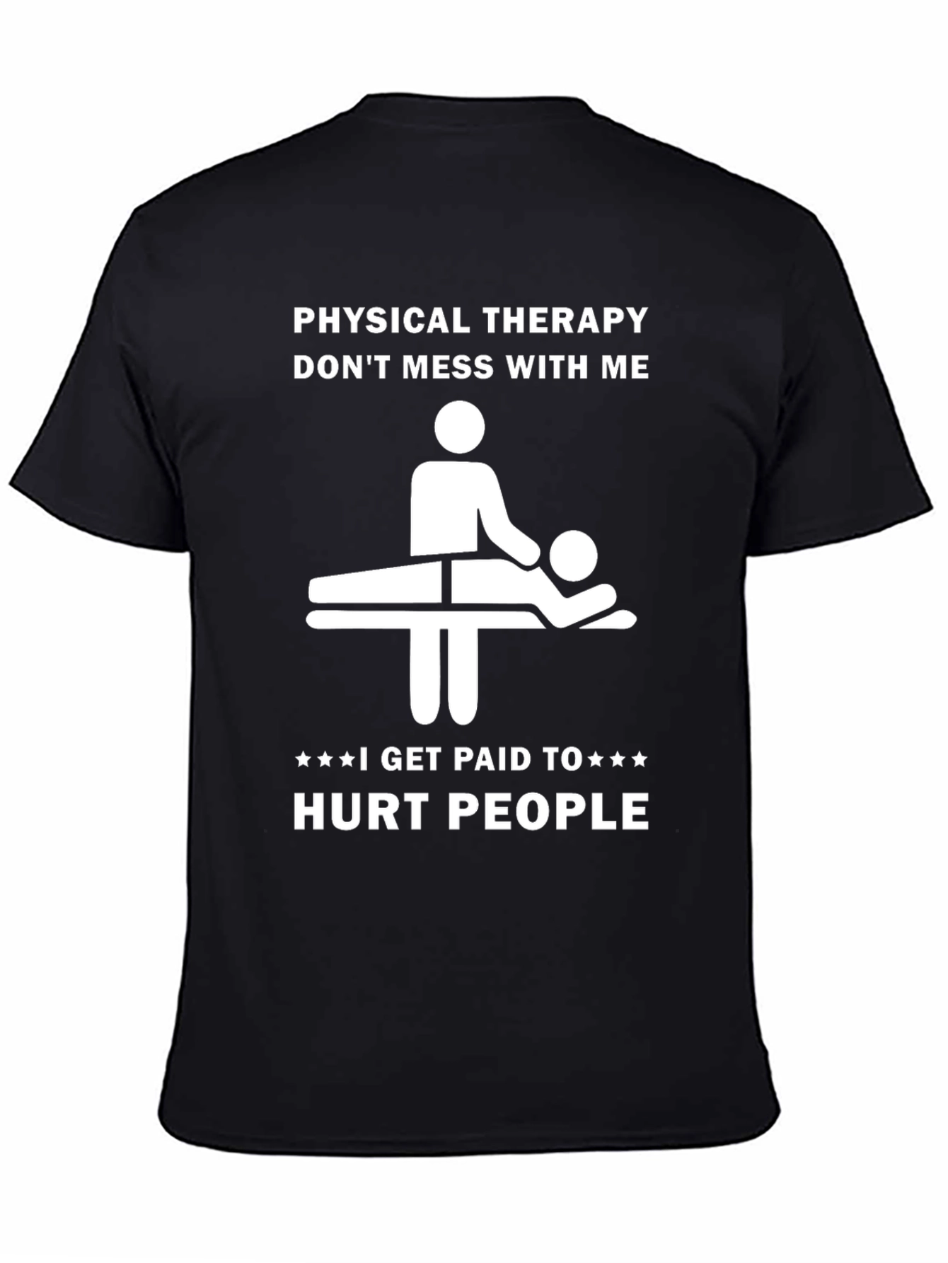 Physical Therapy Funny Graphic T-Shirt