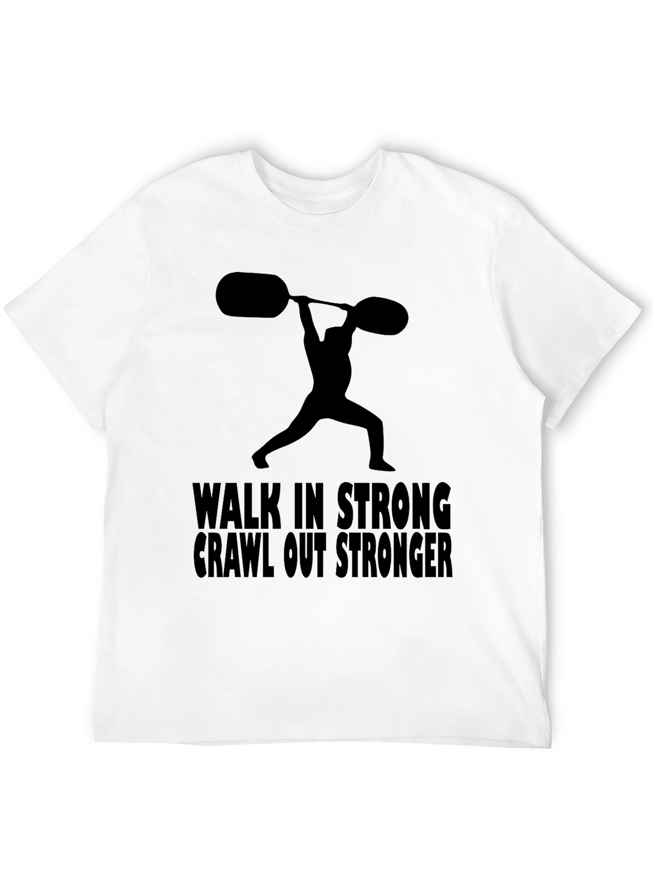 Walk in Stronger T-Shirt Gym Workout Tee