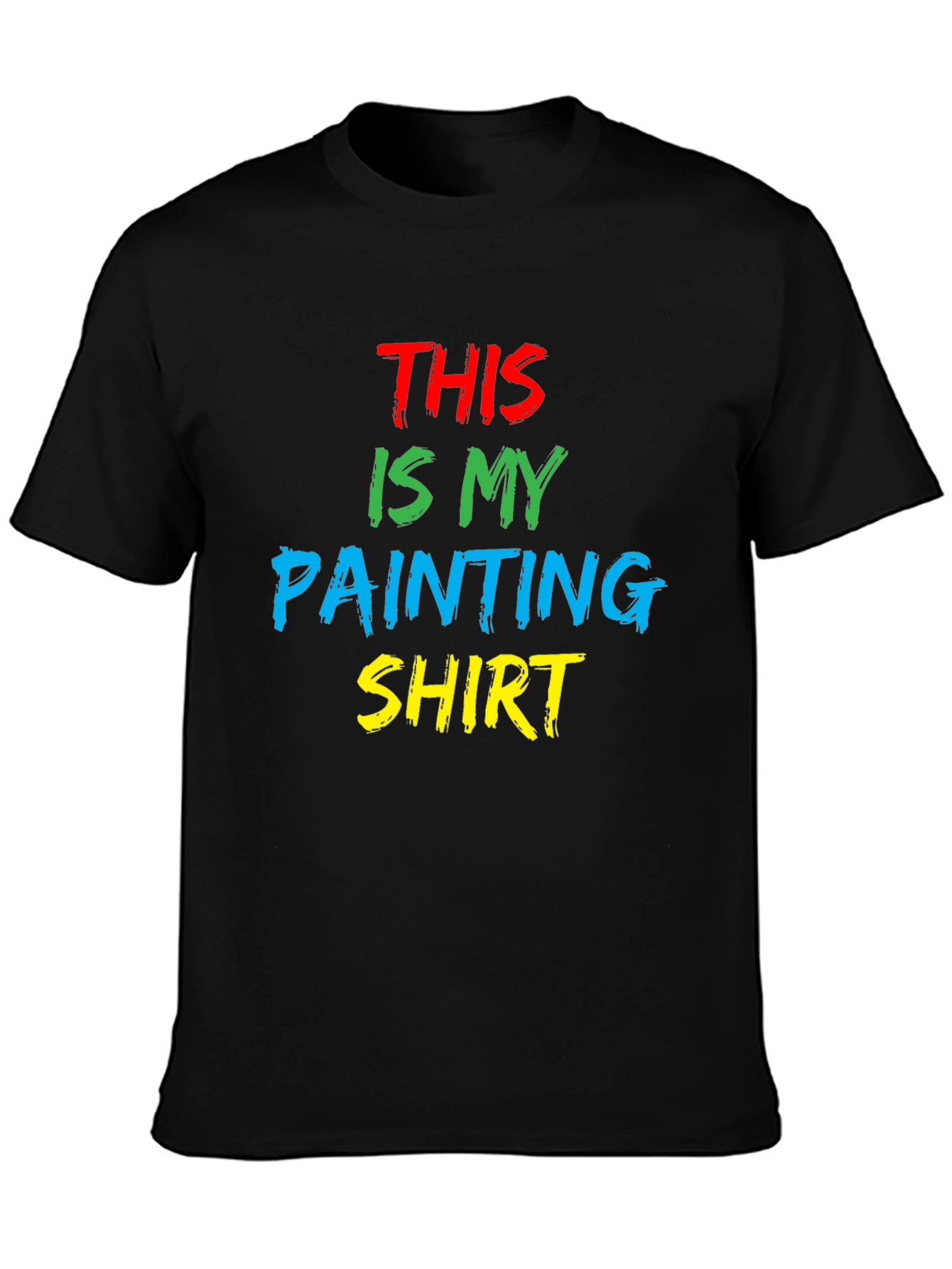 This is My Painting Shirt - Novelty Tee