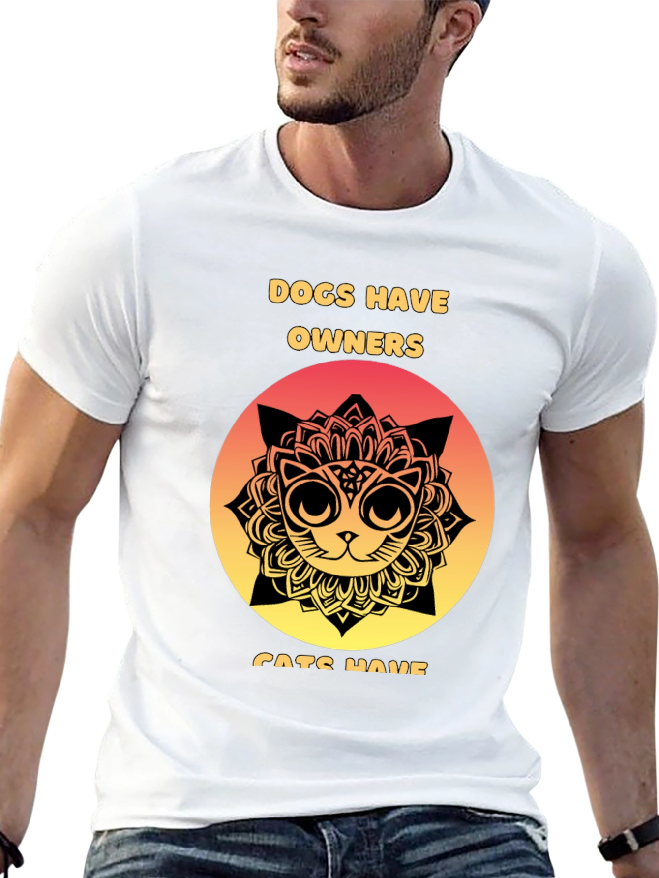 Dogs Have Owners Cats Have Staff T-Shirt
