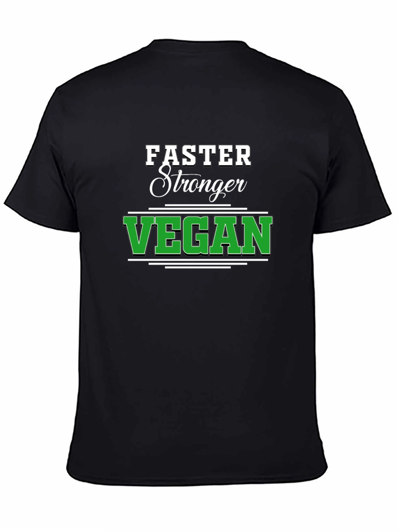 Faster Stronger Vegan Black T-Shirt